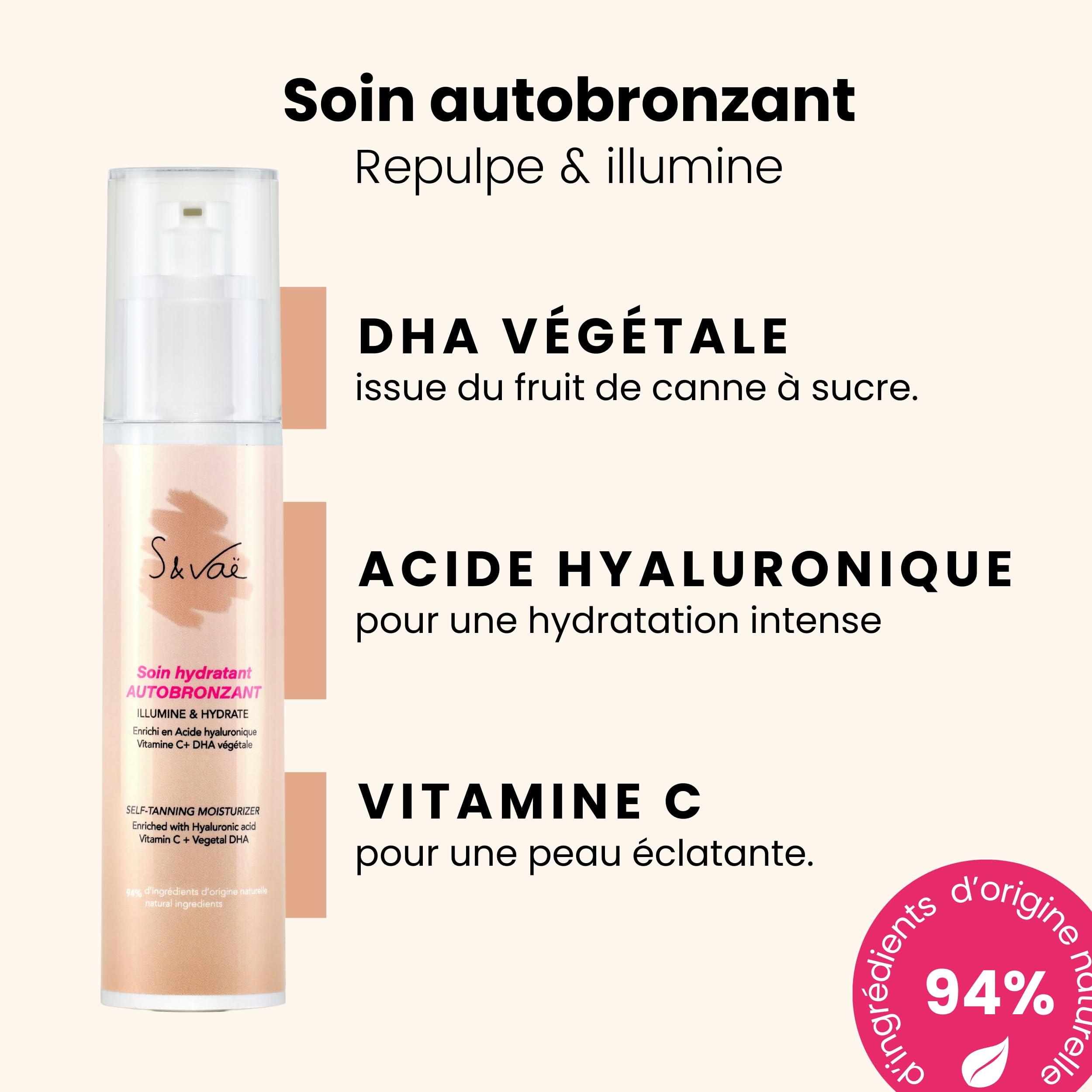 Soin hydratant autobronzant visage, acide hyaluronique et vitamine C, bronzage progressif, 50 ml, S and Vaë