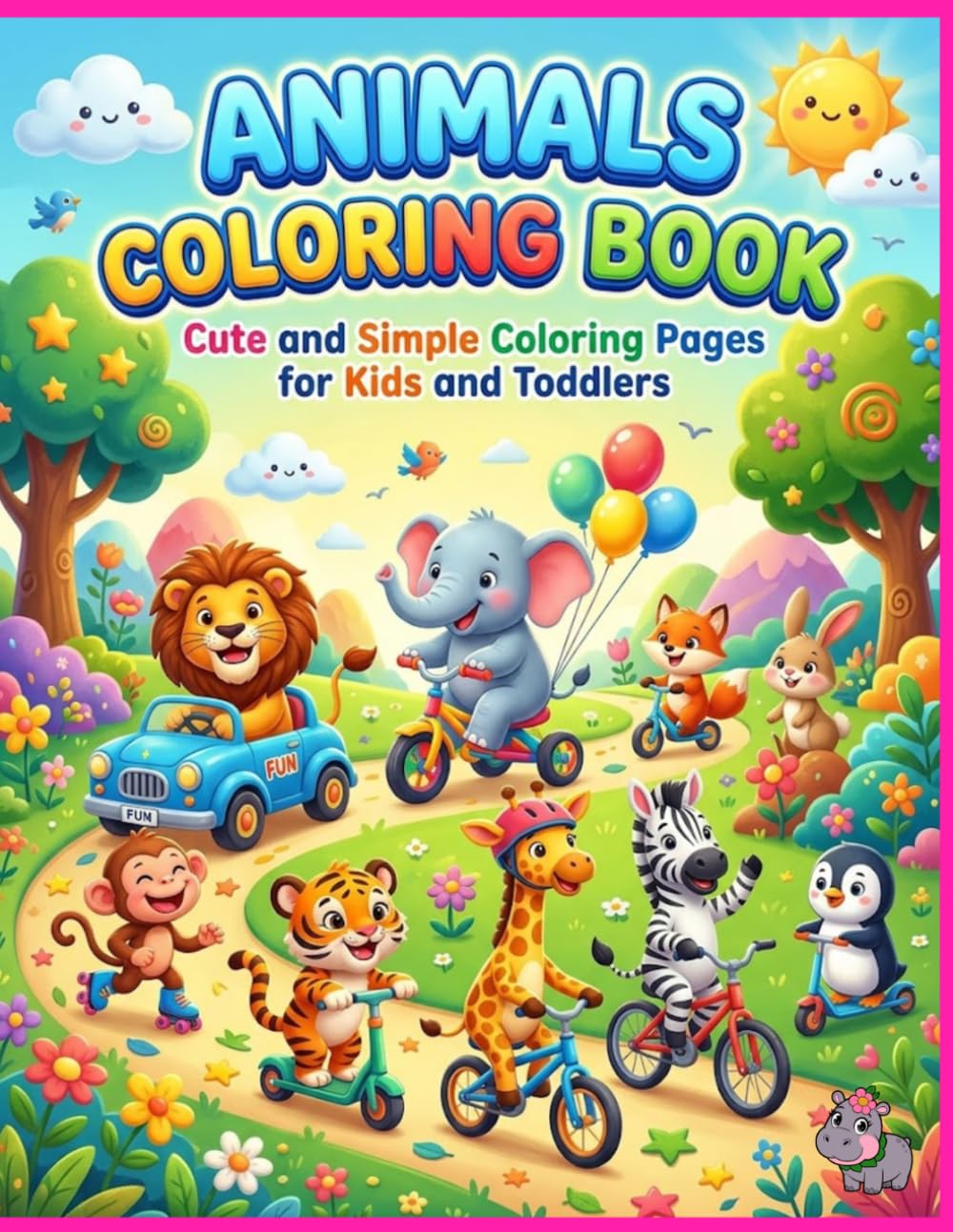 Animals Coloring Book: Cute and Simple Coloring Pages for Kids and Toddlers (Happy Kids Coloring World)