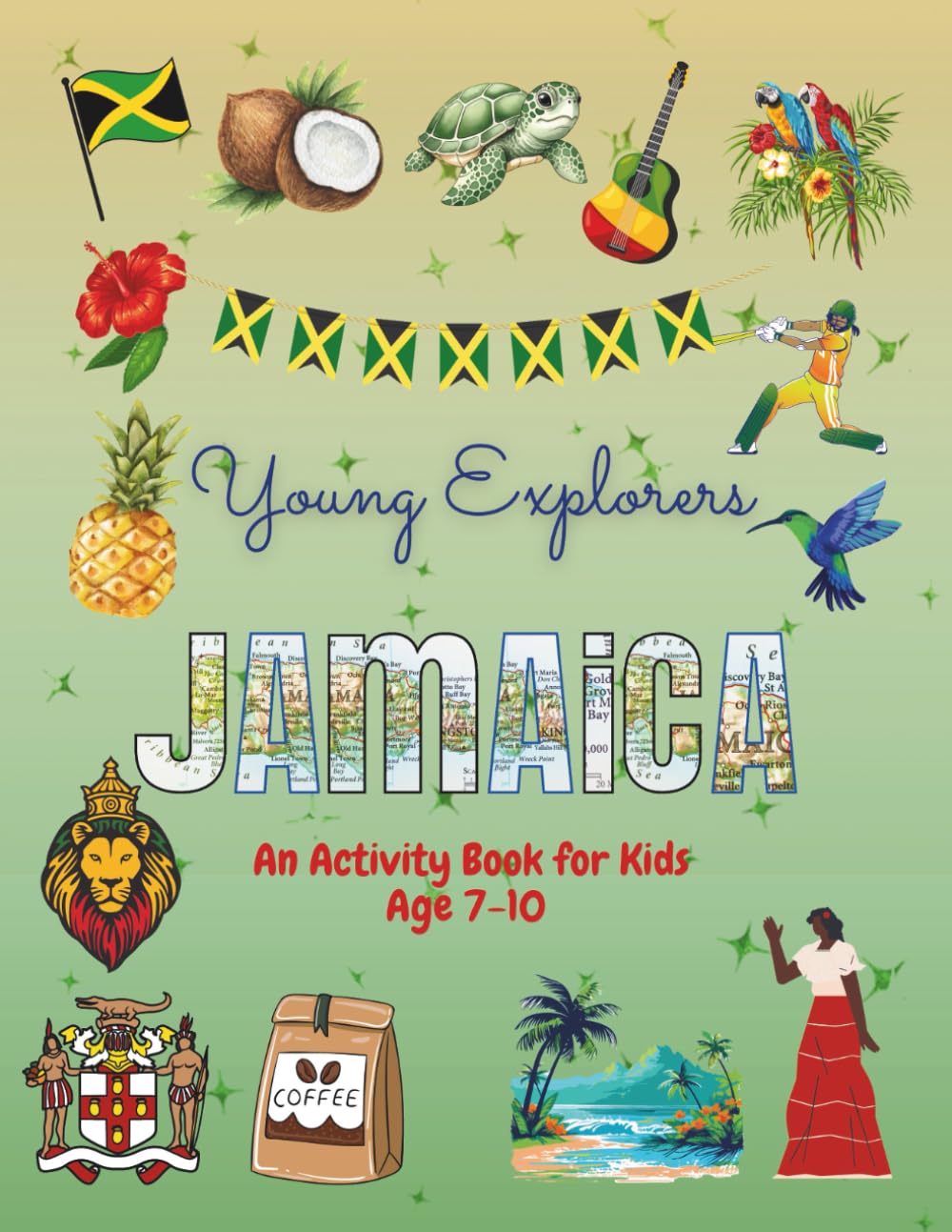 Young Explorers Jamaica: An Activity Book for Kids age 7-10 - Full colour, mazes, spot the difference, colouring pages