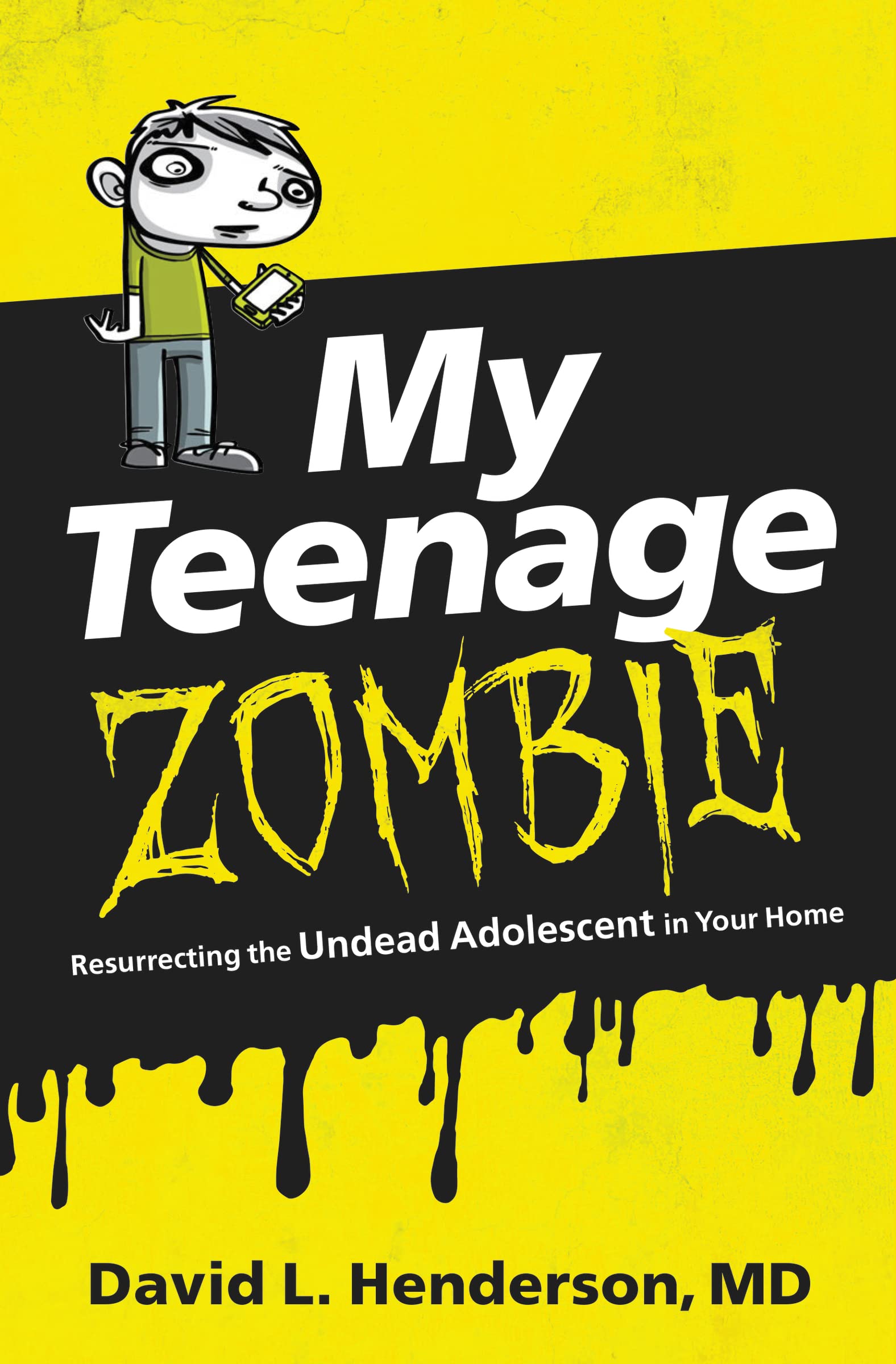 Buy My Teenage Zombie: Resurrecting the Undead Adolescent in Your Home — BookShops.in