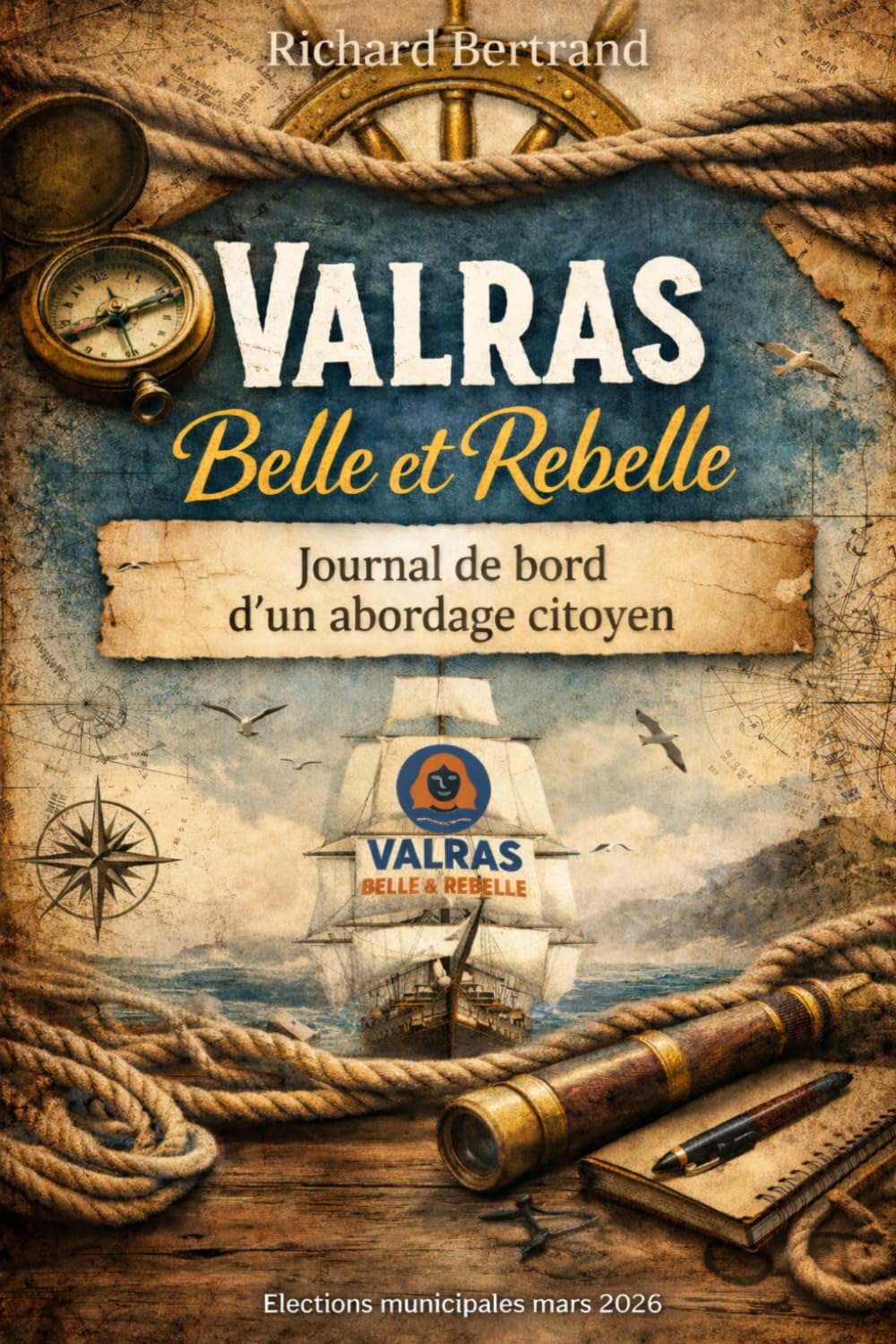 VALRAS BELLE ET REBELLE: Journal de bord d'un abordage citoyen