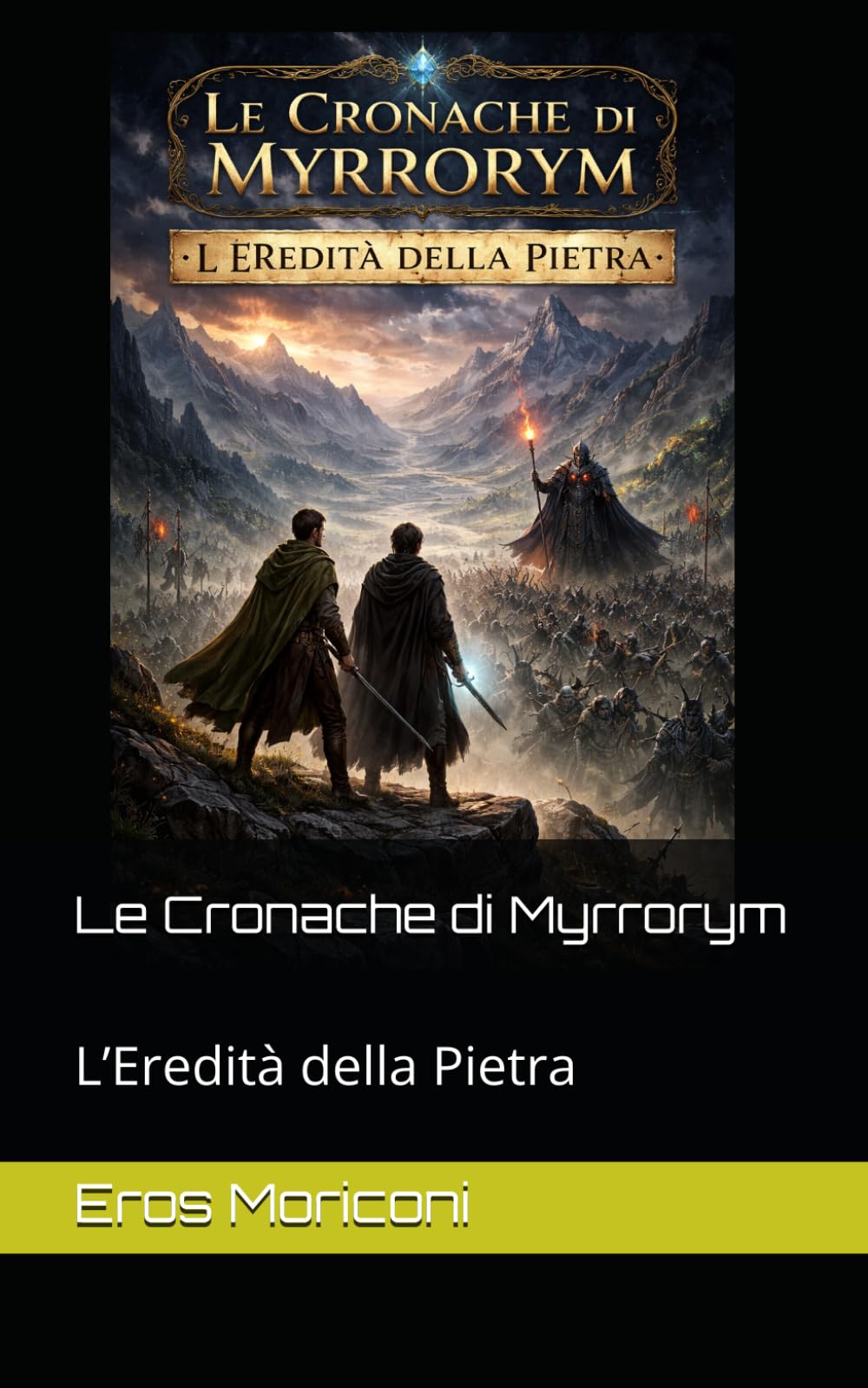 Le Cronache di Myrrorym: L’Eredità della Pietra