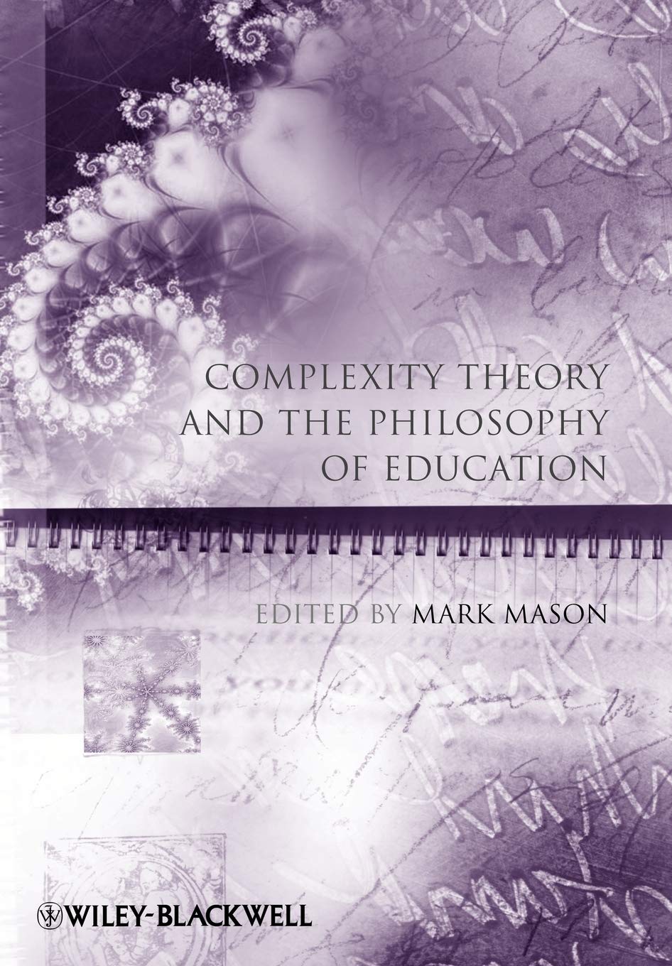 Complexity Theory and the Philosophy of Education by Mark Mason PAPERBACK