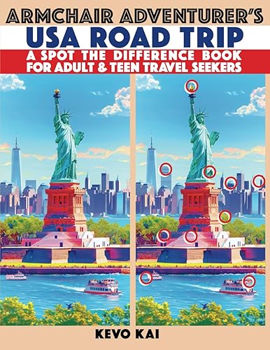 Armchair Adventurer's USA Road Trip - A Spot the Difference Book for Adult &amp; Teen Travel Seekers: 55 Brain Challenging Picture Puzzles with over 650 Differences to Seek &amp; Find (Large Print)