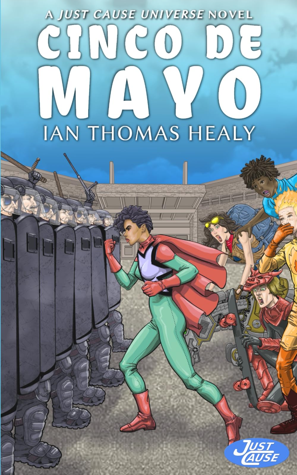 Cinco de Mayo: A Just Cause Universe novel: 15