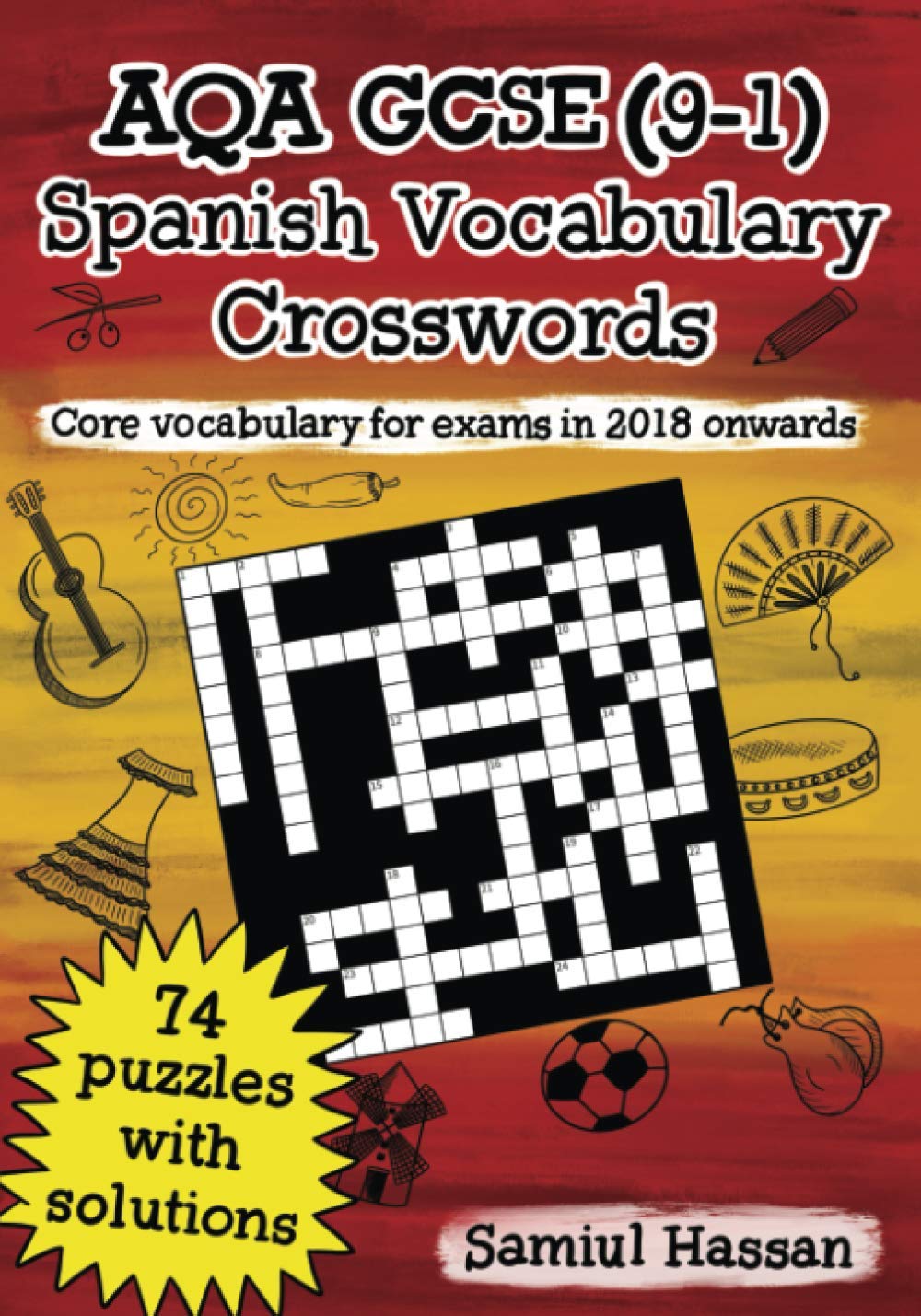 AQA GCSE (9-1) Spanish Vocabulary Crosswords: 74 crossword puzzles covering core vocabulary for exams in 2018 onwards