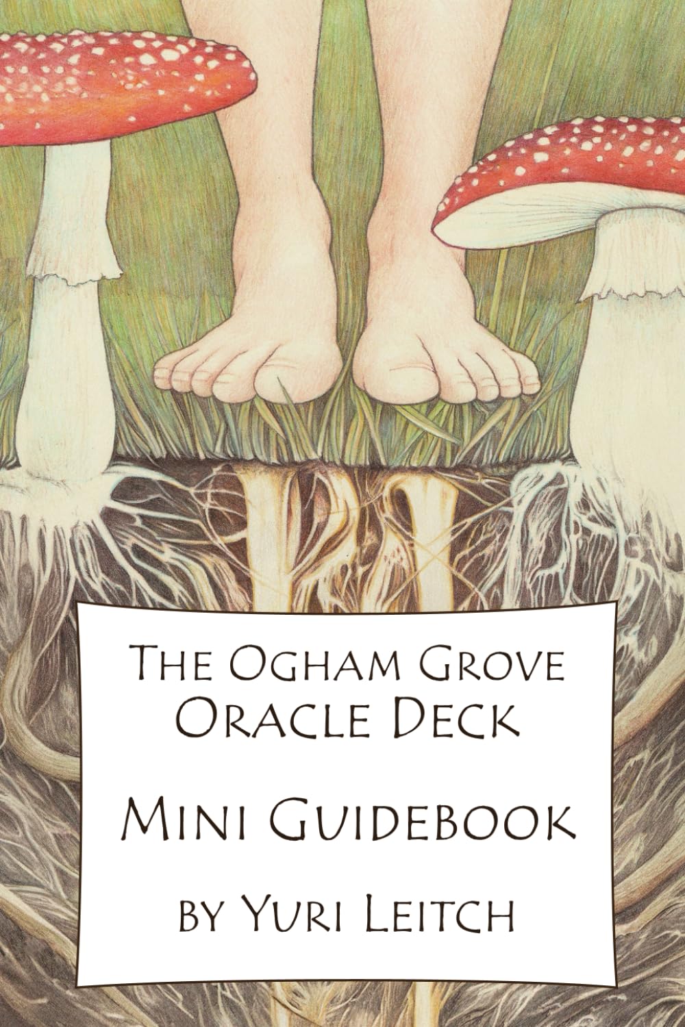 The Ogham Grove Oracle Deck Guidebook: Small, Black and White Version 2025