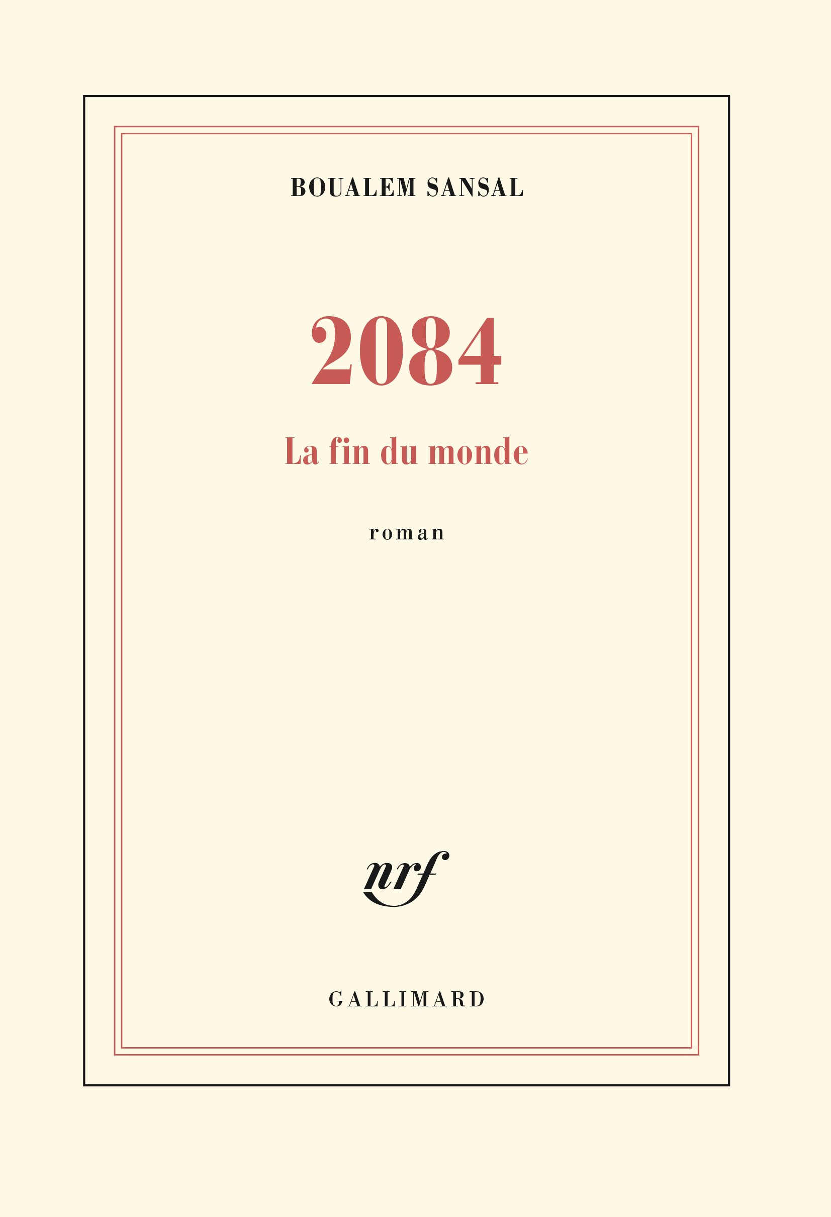2084: la fin du monde : roman (Nrf)
