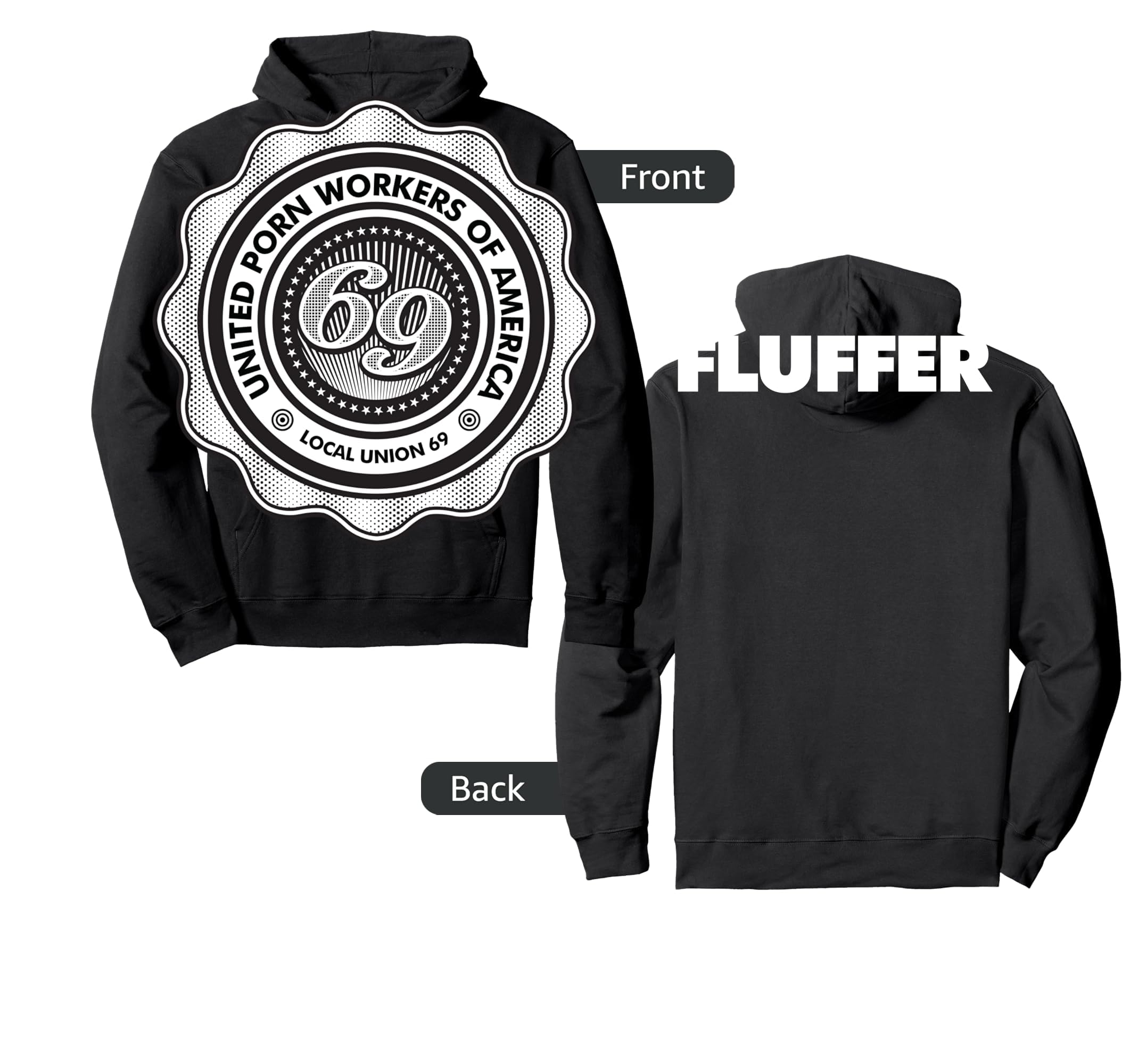 Amazon.com: UPWA Local Union 69-Fluffer-2 Sided Hoodie : Clothing, Shoes &  Jewelry