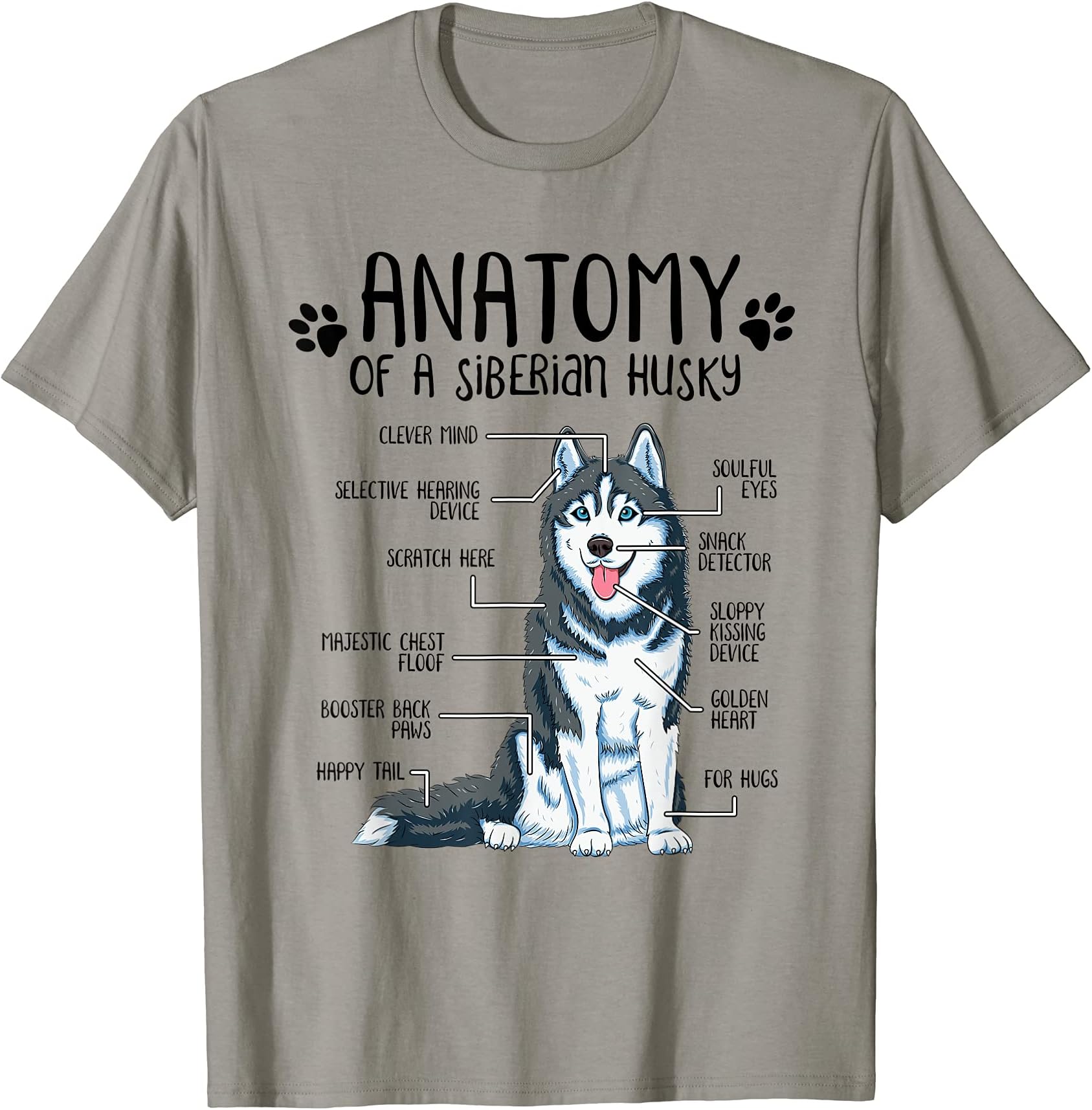 Funny Siberian Husky Anatomy Dog Owner Husky Lover Humor T-Shirt