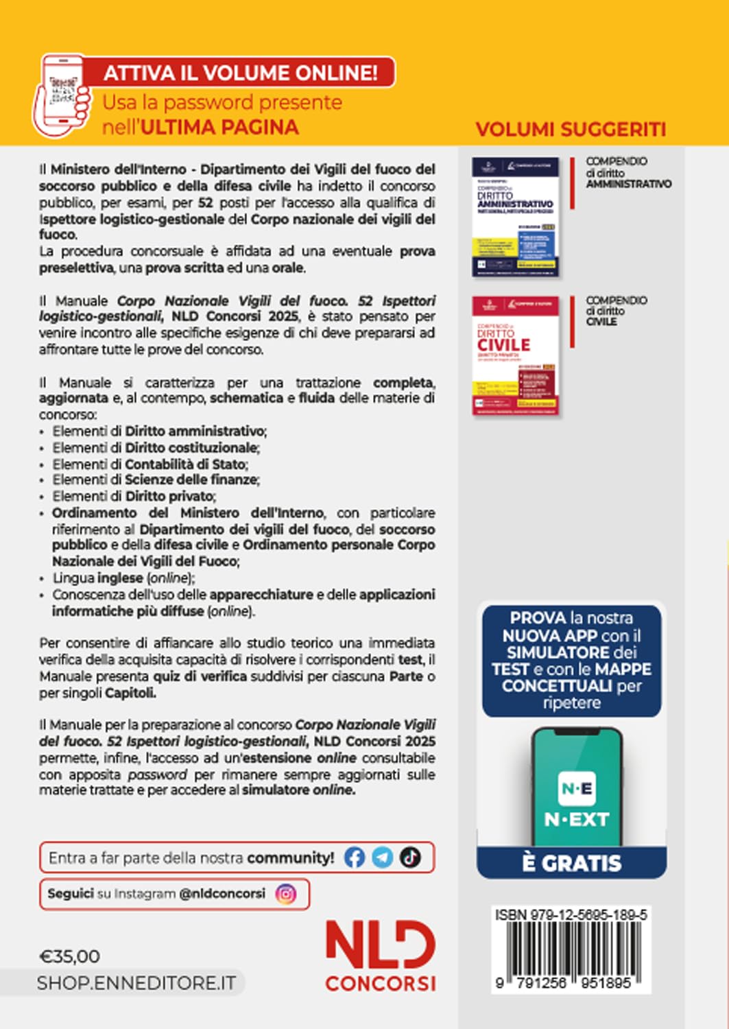 Concorso 52 Ispettori Logistico Gestionali Vigili del Fuoco. Manuale di teoria e quiz per tutte le prove. Con software di simulazione