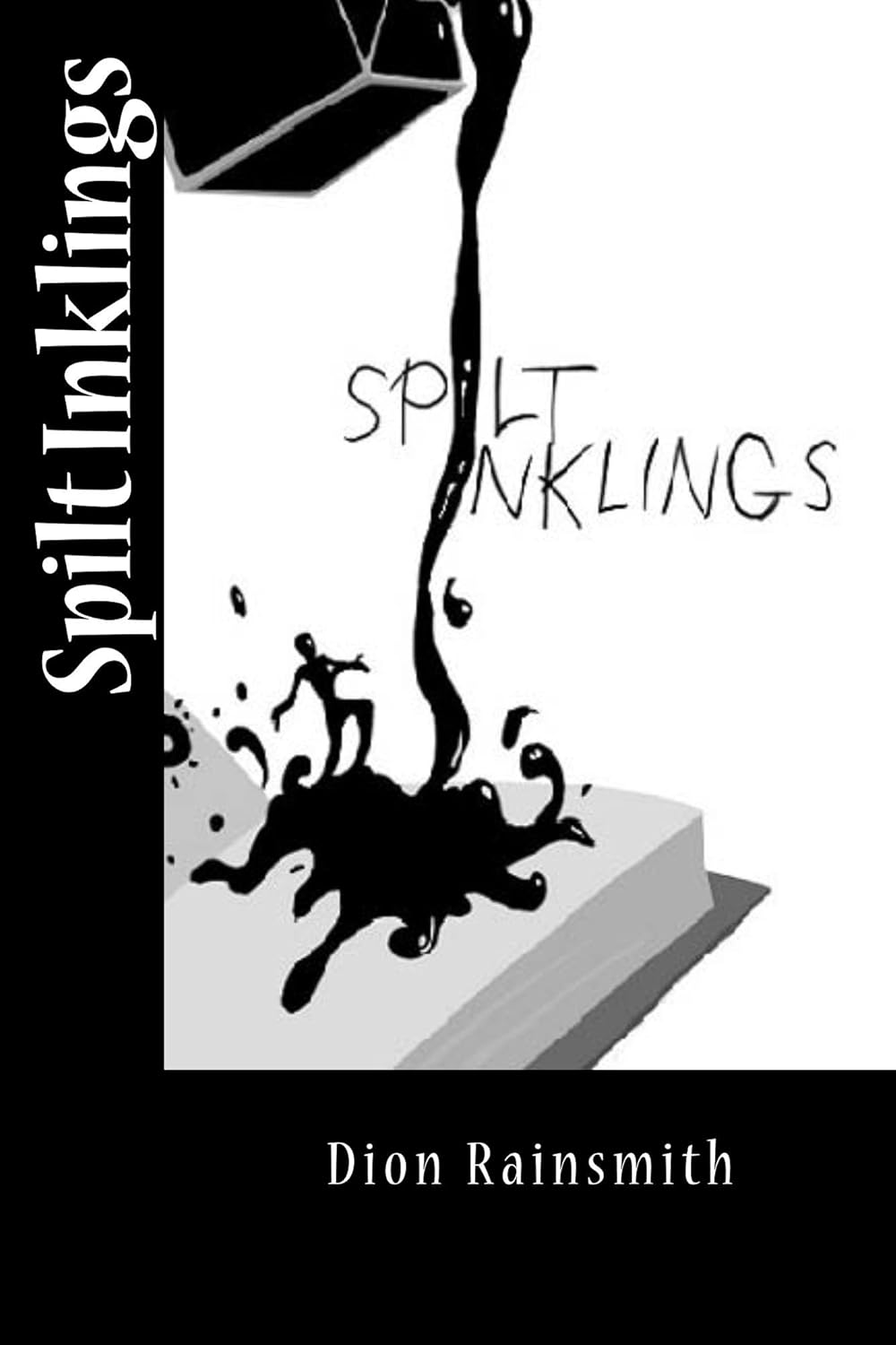 Spilt Inklings eBook Rainsmith, Dion, Garrett, Meghan