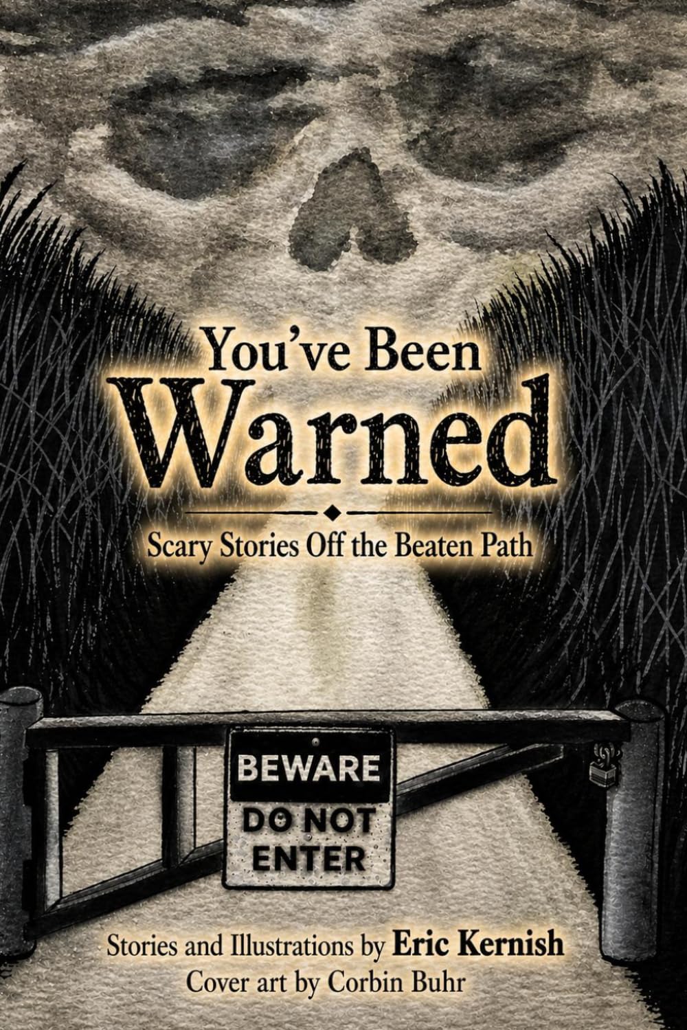 You've Been Warned: Scary Stories off the Beaten Path