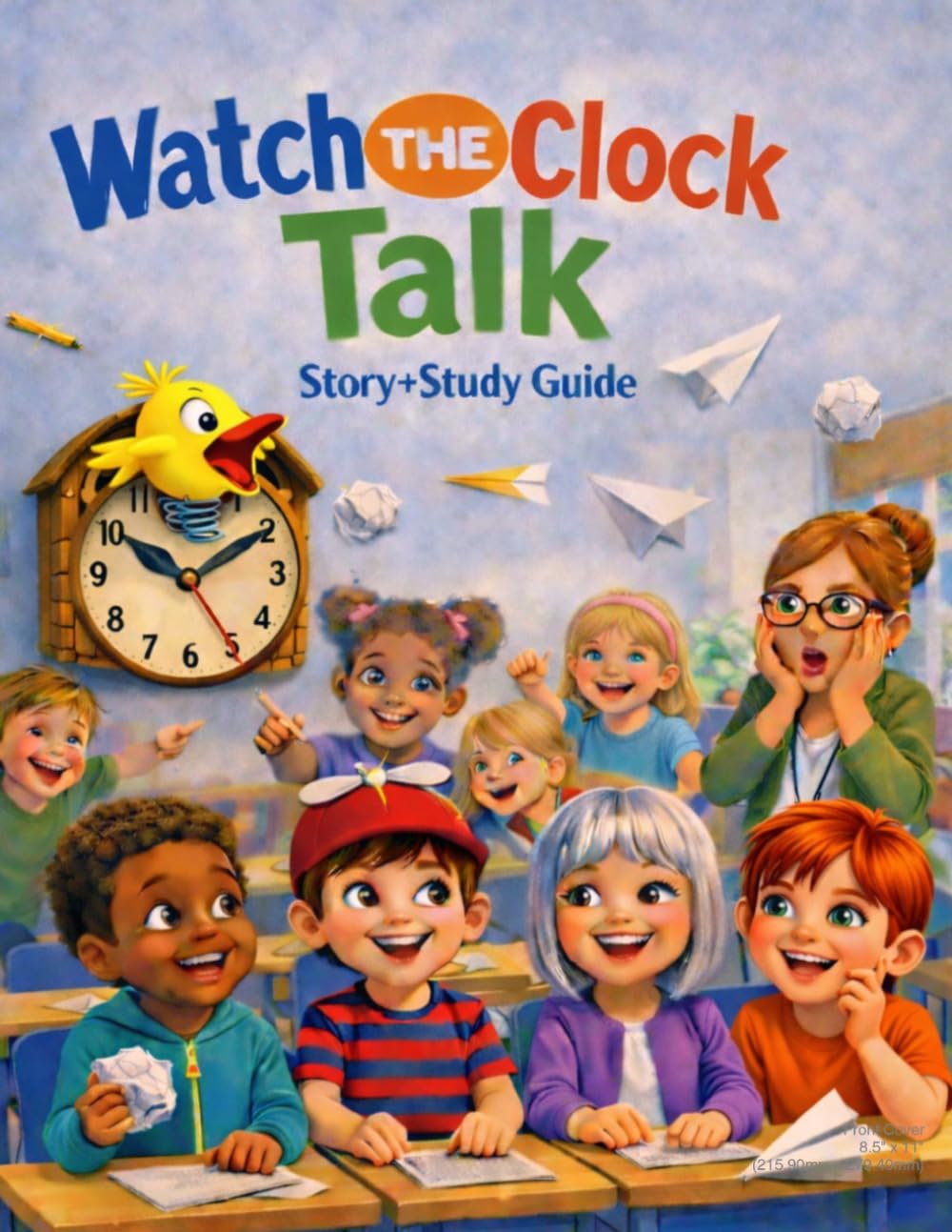 Watch the Clock Talk: Story + Study Guide to teach kids how to tell time analog.