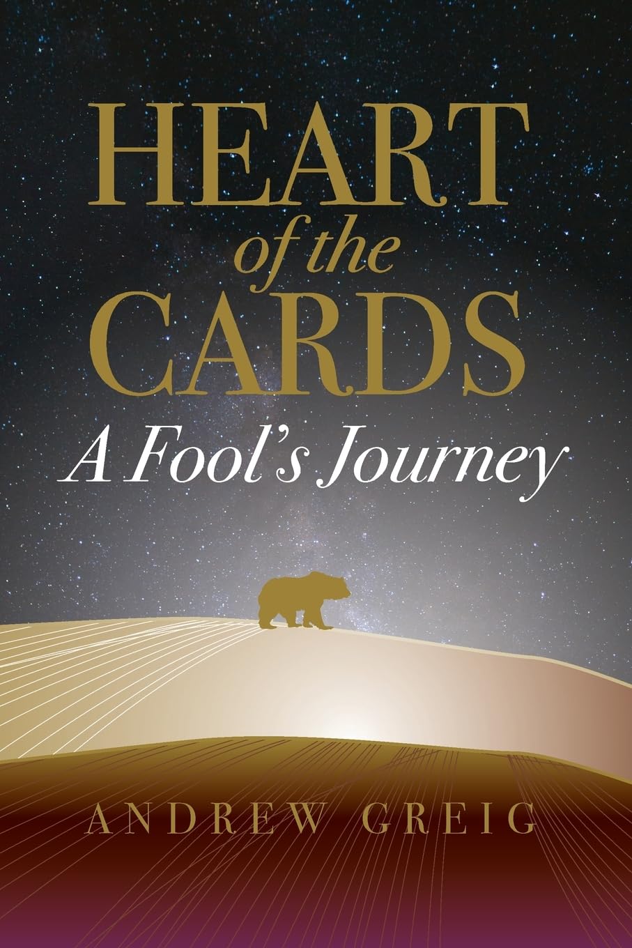 Heart of the Cards: A Fool's Journey