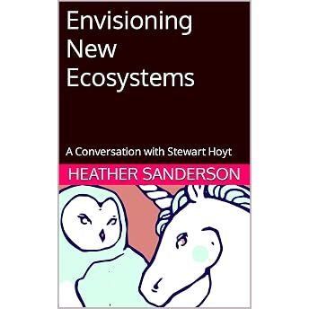 Envisioning New Ecosystems Audiobook by Heather Sanderson episode artwork