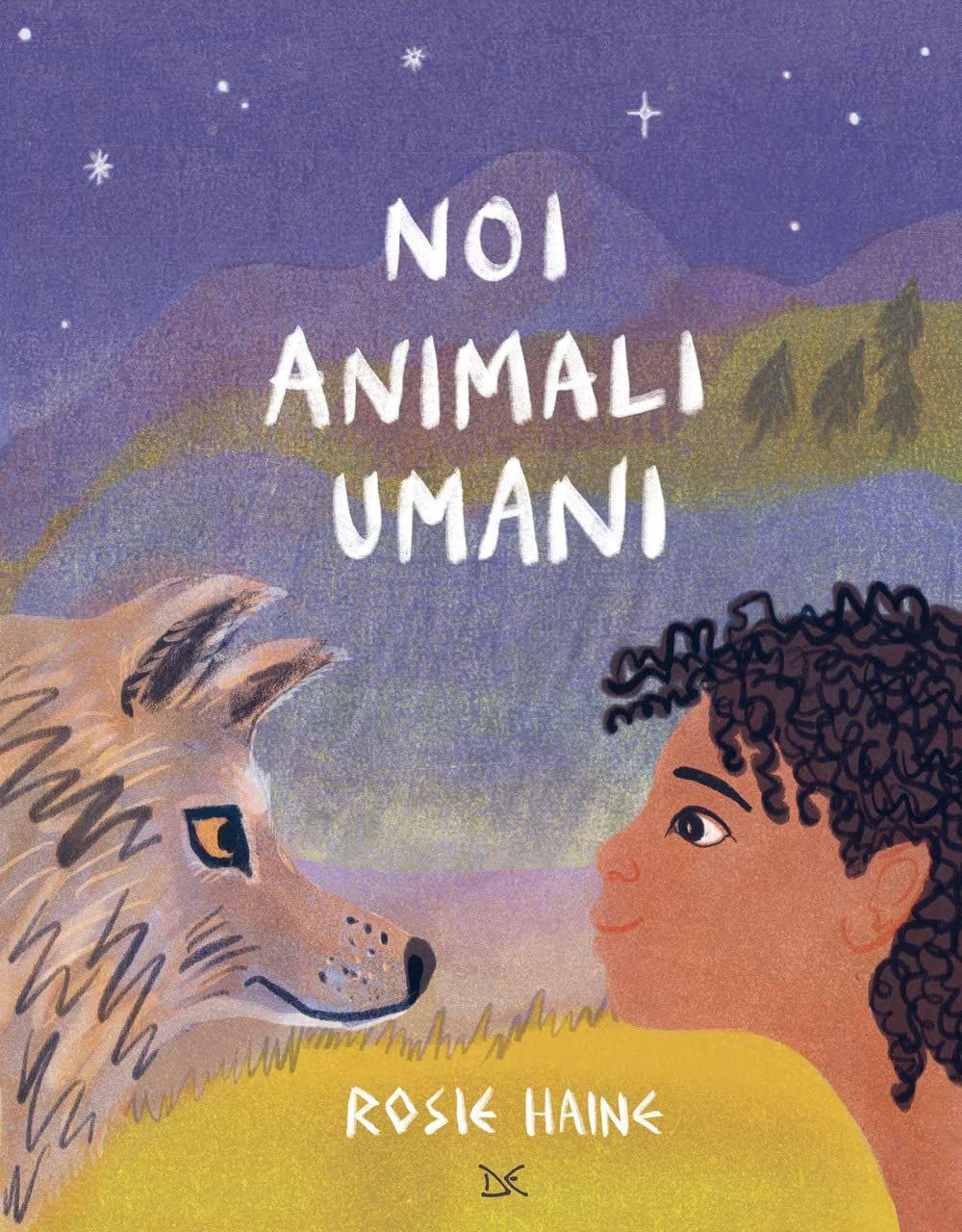 Noi Animali Umani. Ediz. A Colori - 4