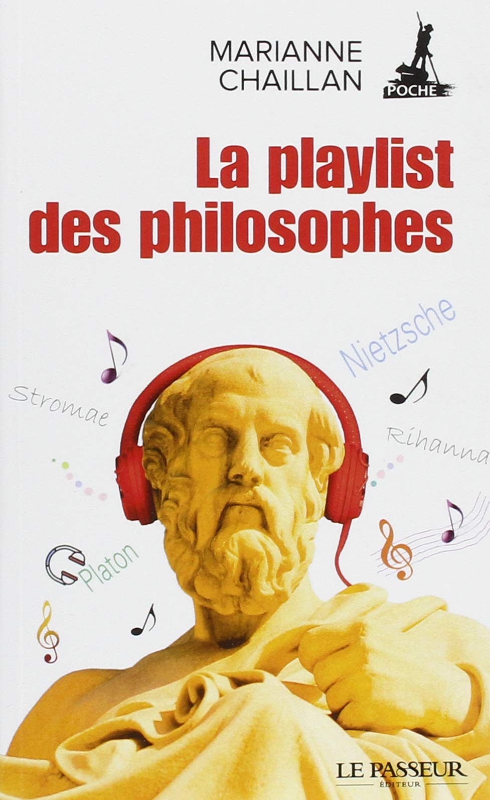 La Playlist Des Philosophes (Le Passeur Poche)
