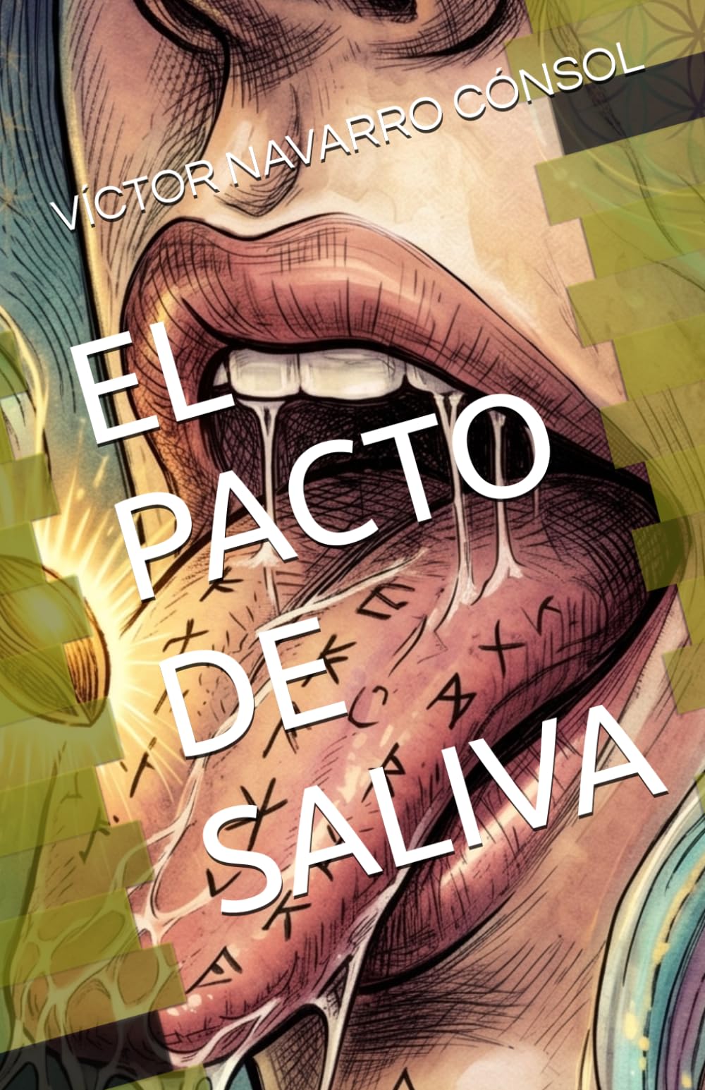 EL PACTO DE SALIVA: RETORNO AL DISEÑO ORGINAL: 1 (CÓDIGO ORIGEN LA REBELIÓN DEL ARQUITECTO)