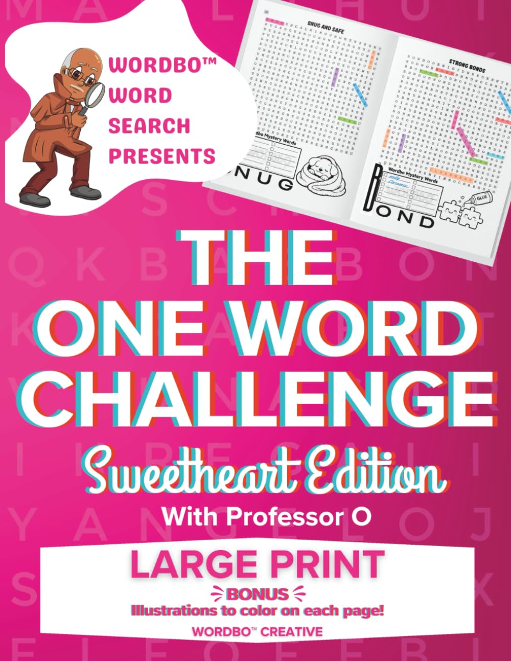Wordbo™ Word Search Presents: The One Word Challenge: Sweetheart Edition with Professor O