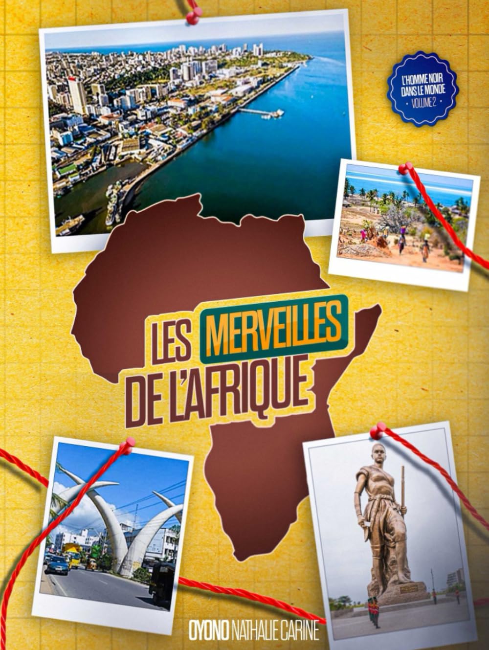 LES MERVEILLES DE L'AFRIQUE