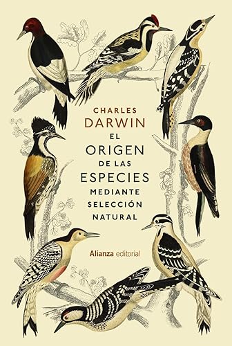 El origen de las especies: mediante selección natural (Alianza Ensayo)