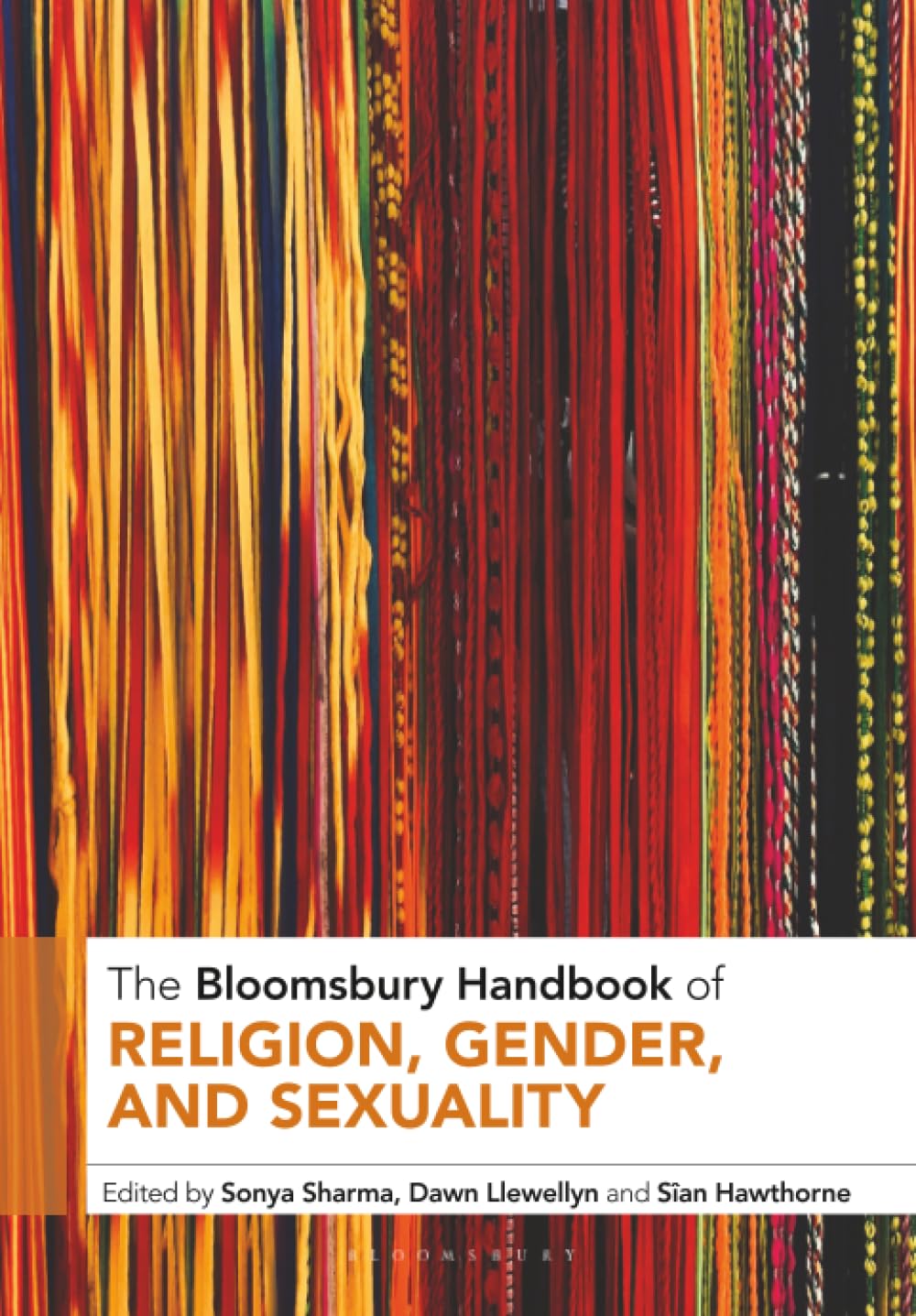 Bloomsbury Handbook of Religion, Gender and Sexuality, The