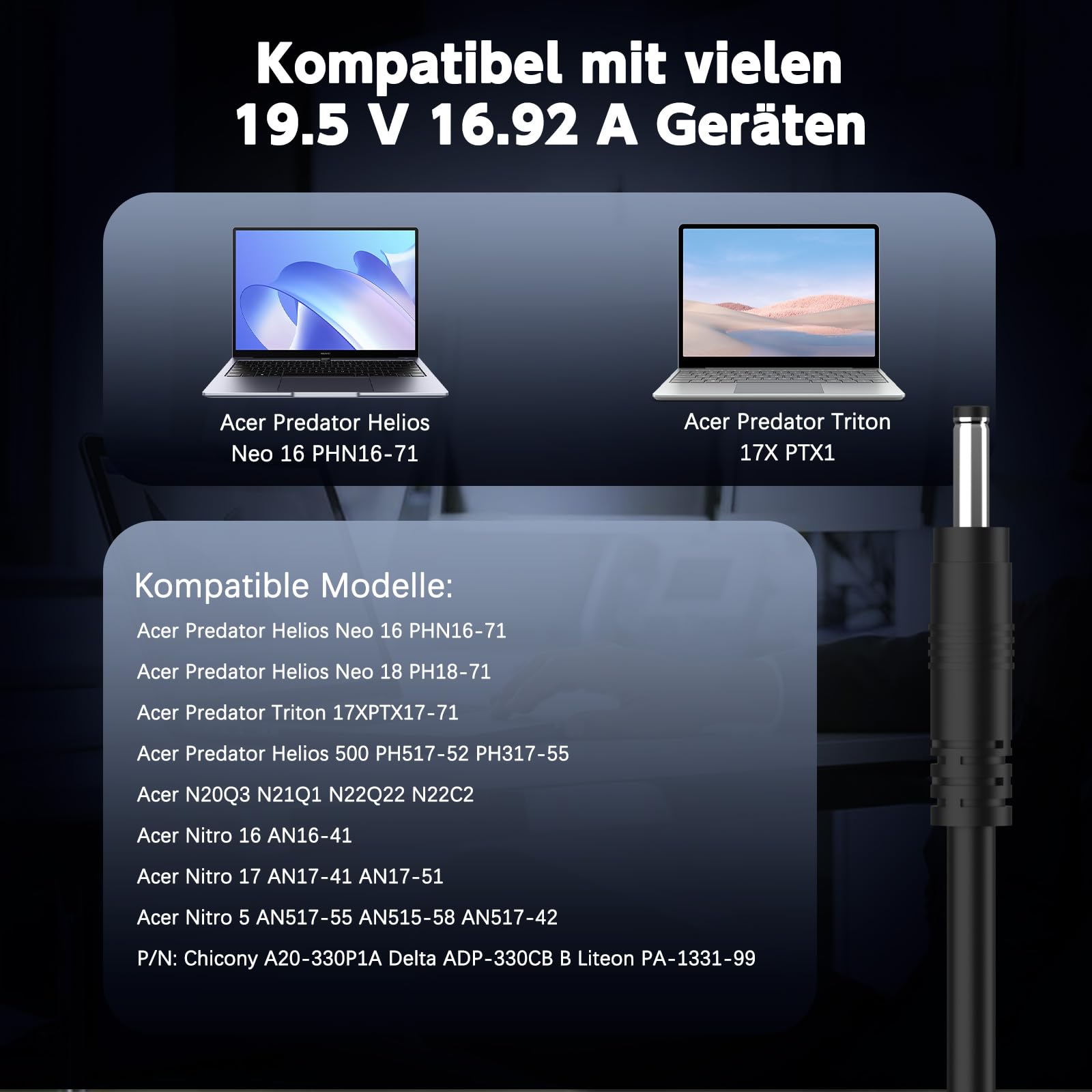 330W Netzteil Ladegerät für Acer Predator Helios Neo 16 PHN16-71 18 PH18-71 500 PH517-52 Nitro 5 16 17 AN517-55 AN515-58 AN16-41 AN17-41 A20-330P1A PA-1331-99 Laptop Ladekabel