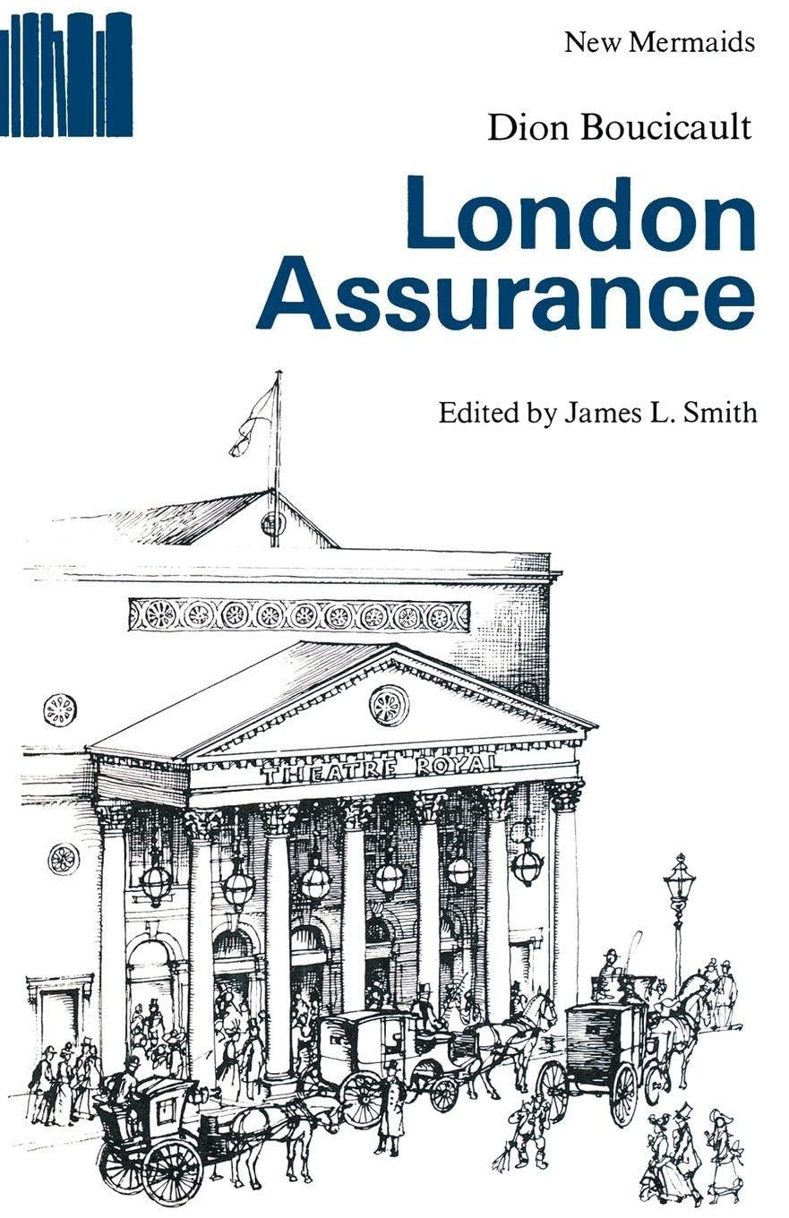 London Assurance (New Mermaids)