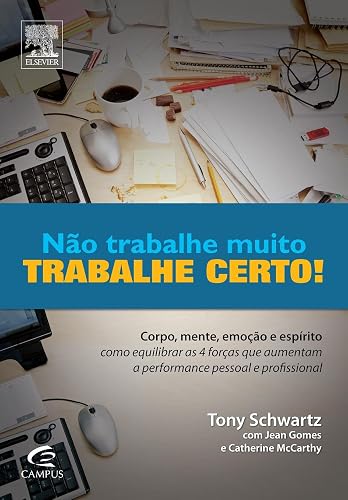 Não Trabalhe Muito, Trabalhe Certo!