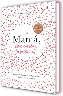 Mamá, ¿me cuentas tu historia? (edición oficial) (¿Me cuentas tu historia?): Un libro personalizable que se convertirá en un magnífico recuerdo de ... perfecto para mamá. (Obras diversas, Band 1)