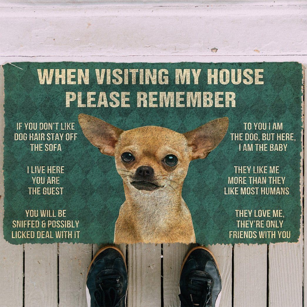 Funny Chihuahua House Rules Doormat “When Visiting My House Please Remember”, Chihuahua Dog Lover Humor Welcome Mat, Indoor Outdoor Entry Rug for Front Door, Porch or Home Decor