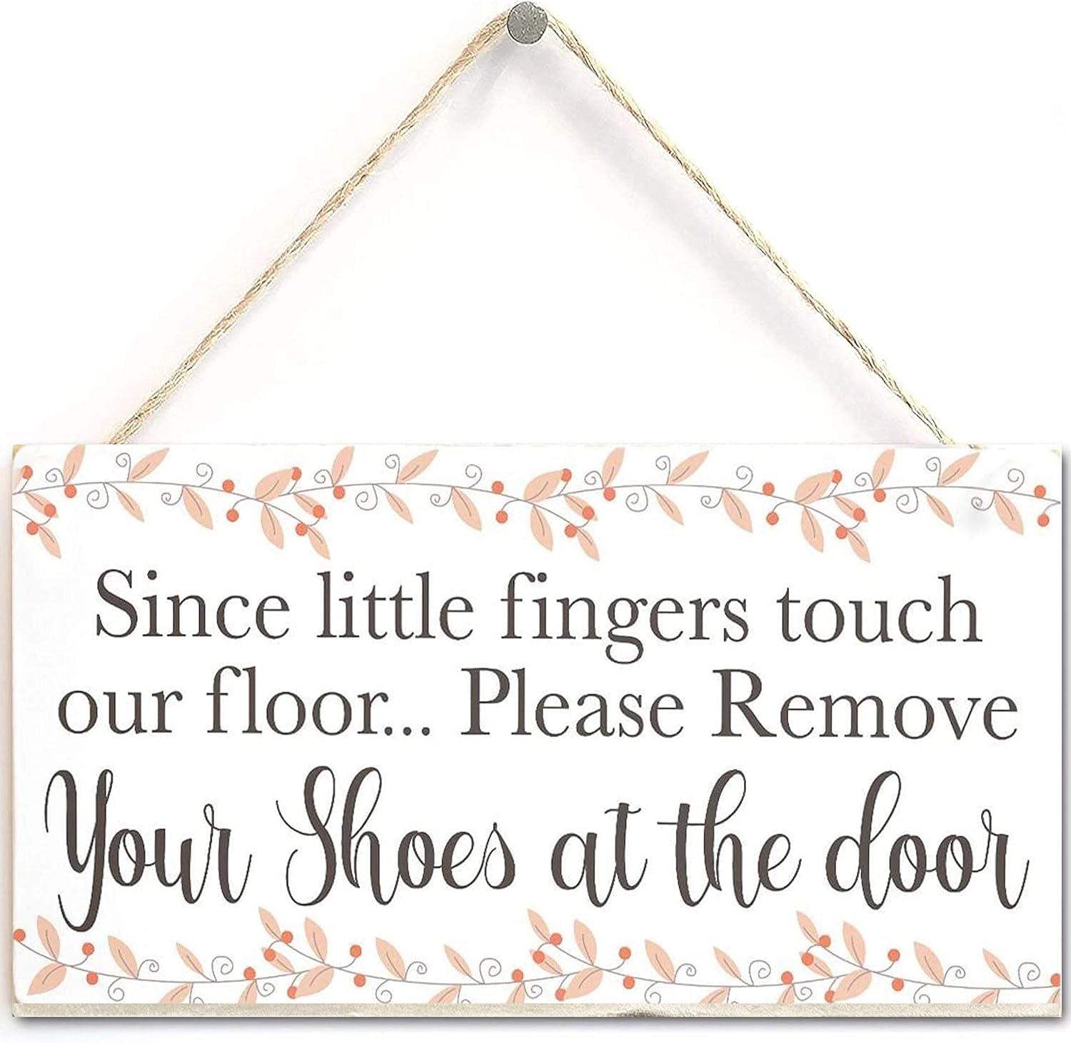 Pibonto Women's Wall Art Since Little Fingers Touch Our Floor… Please Remove Your Shoes At The Door - Beautiful Door Sign 5X10 Inch