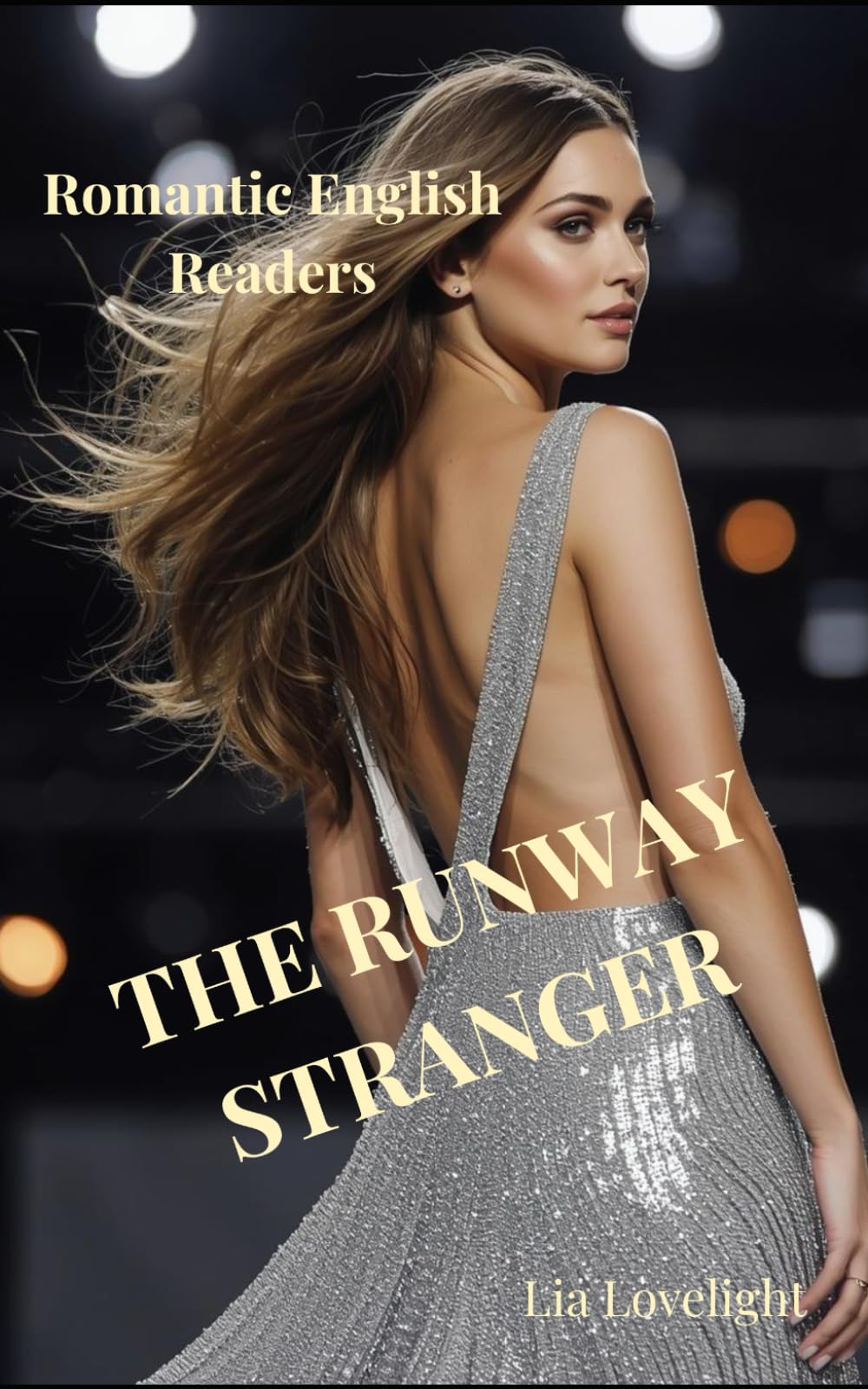 THE RUNWAY STRANGER: Romantic English Readers (Learn English with Easy Romantic Stories)