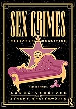 Sex Crimes: Research and Realities