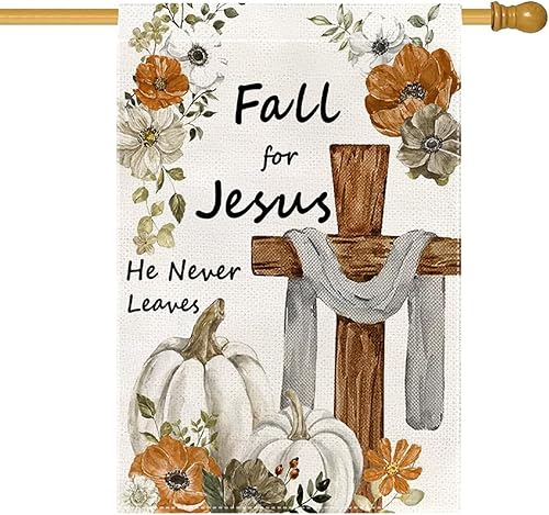 Bandera de jardín con texto en inglés "Fall for Jesus He Never Leeds", banderas de cruz de otoño de 28 x 40 pulgadas, doble cara, bandera de