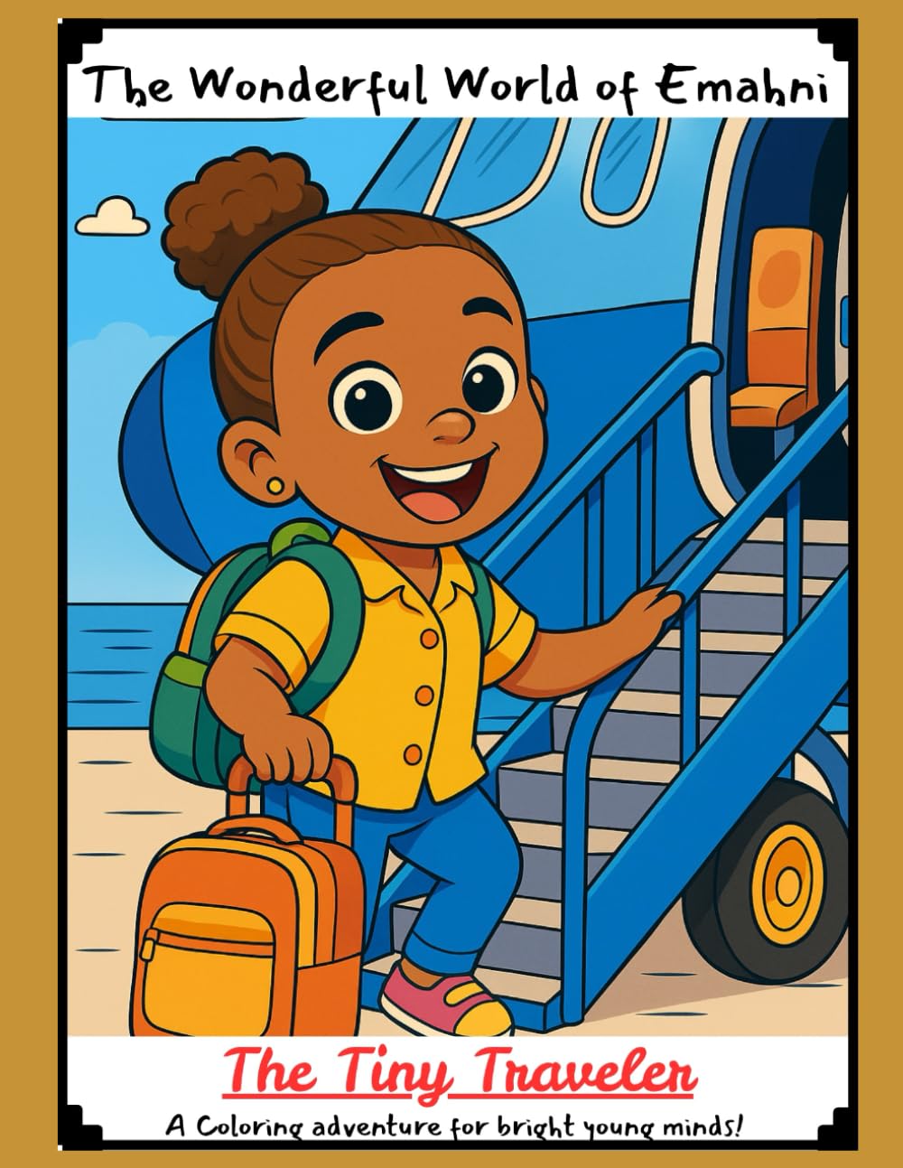 The Wonderful World of Emahni: The Tiny Traveler (Welcome to Emahni's World)