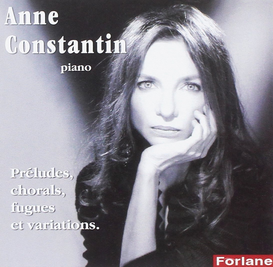 Preludes, Chorals, Fugues Et Variations