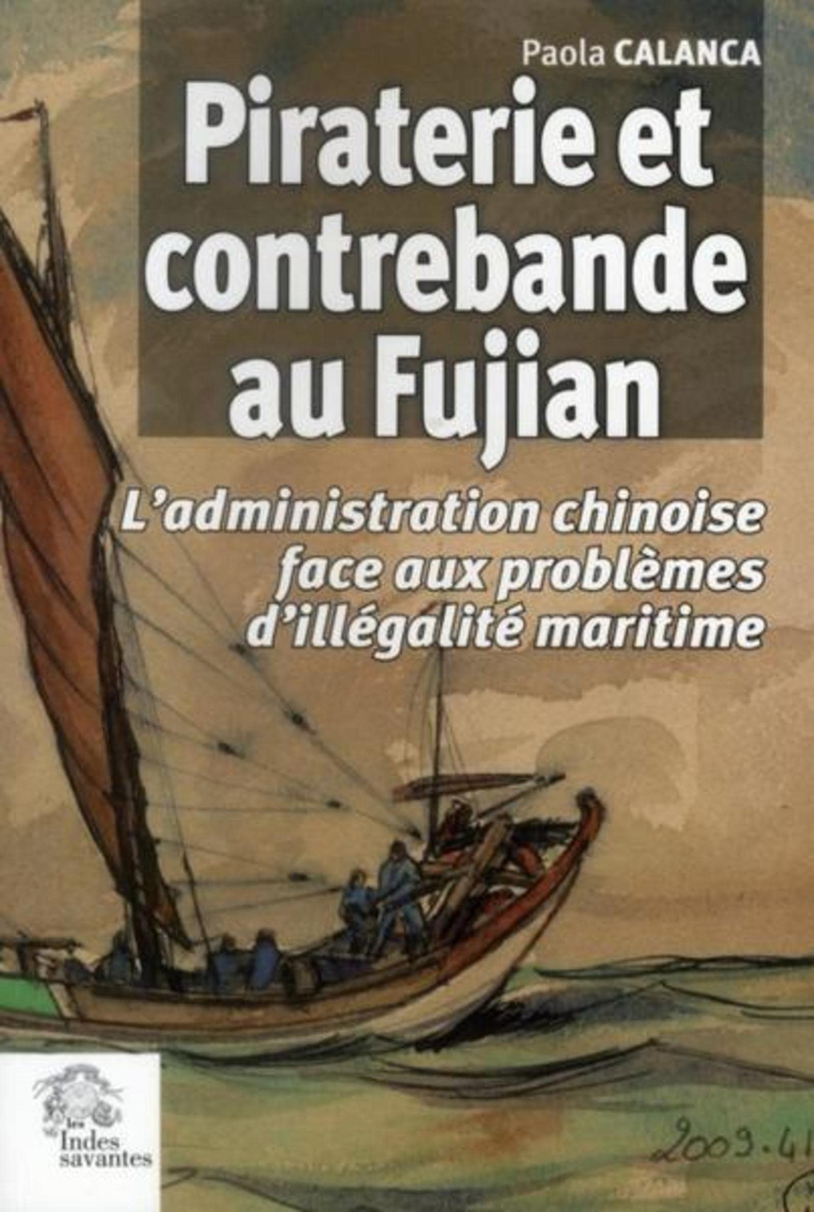 Piraterie et contrebande au Fujian: L'administration chinoise face aux problèmes d'illégalité maritime