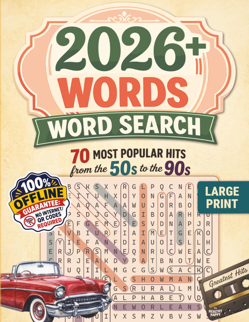 Word Search for Adults & Seniors: Nostalgic Songs: 2026 Words The Golden Age Music Themed Puzzles. Large Print