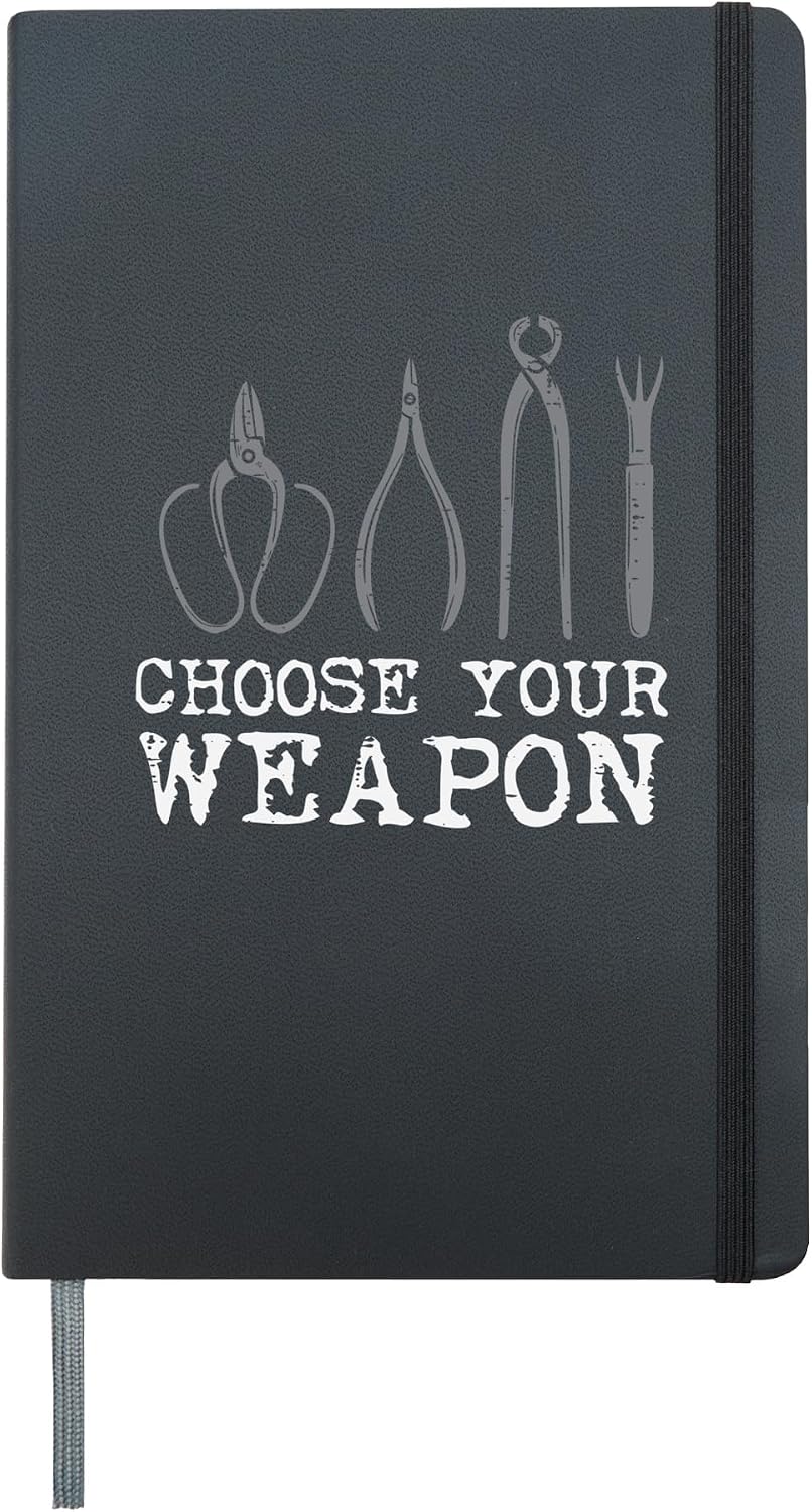 Choose Your Weapon Bonsai Tools Funny Gardening Men Women Hardcover Journal, Black