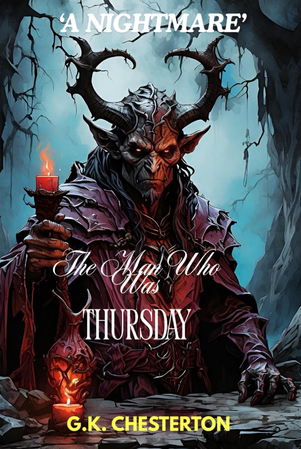 The Man Who Was Thursday A Nightmare