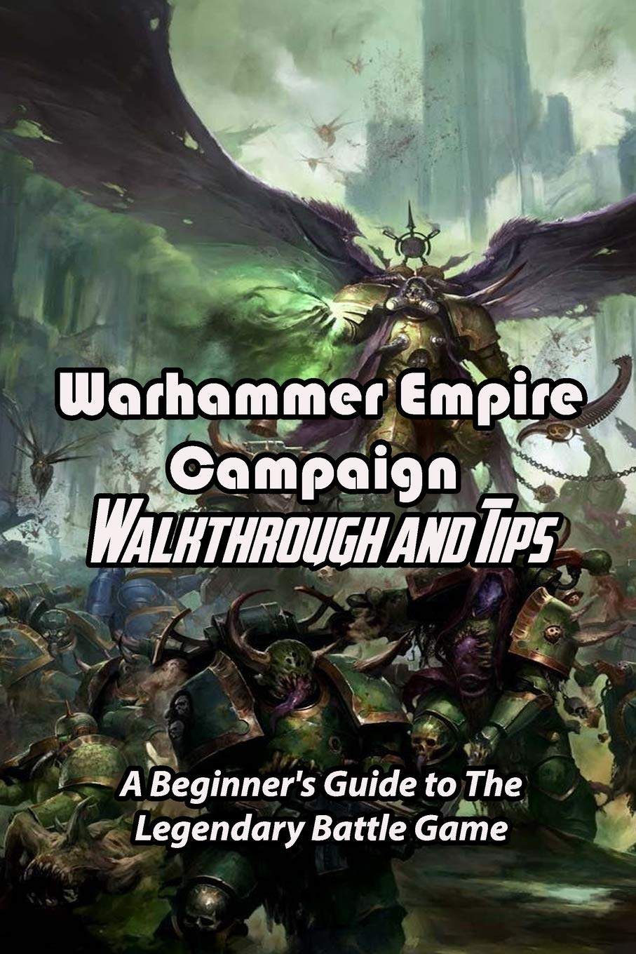 Buy Warhammer Empire Campaign Walkthrough and Tips A Beginner's Guide