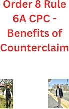 Order 8 Rule 6A CPC - Benefits of Counterclaim: Order 8 Rule 6A CPC - Benefits of Counterclaim (Hindi Edition)