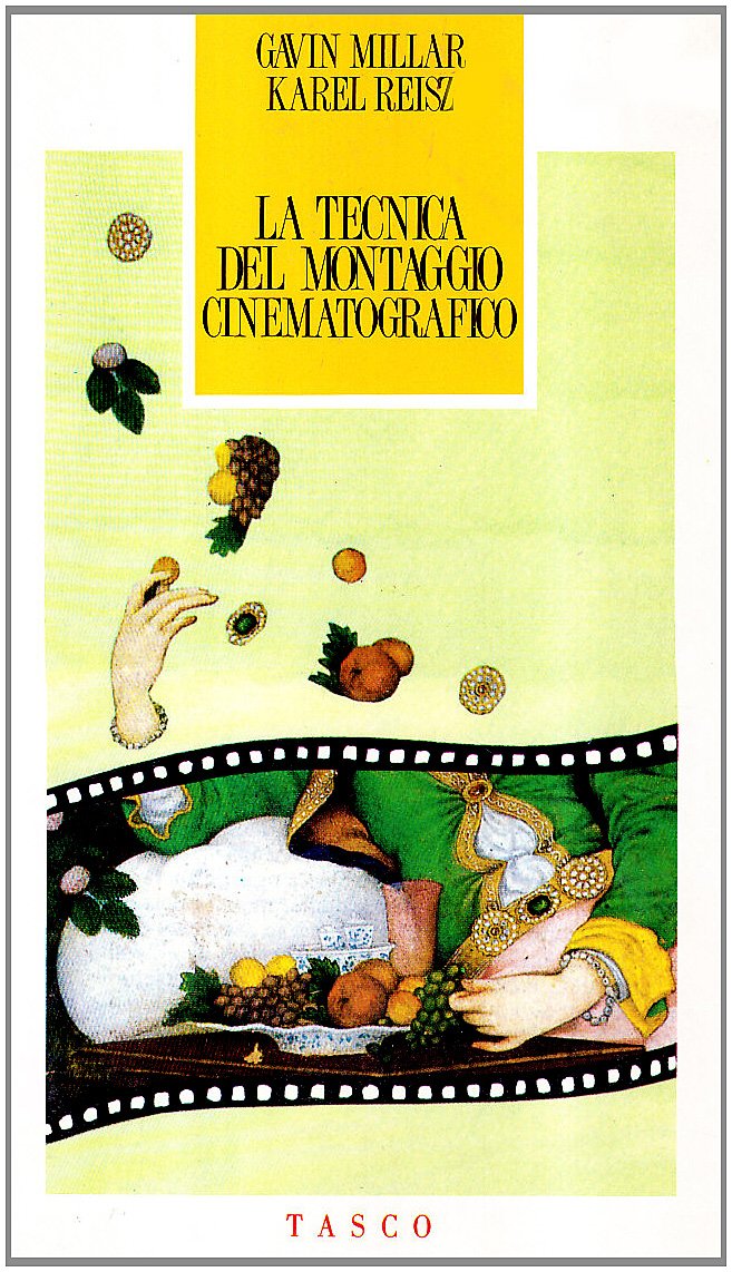 Montage cinematographique la tecnica art du cinema italien livre