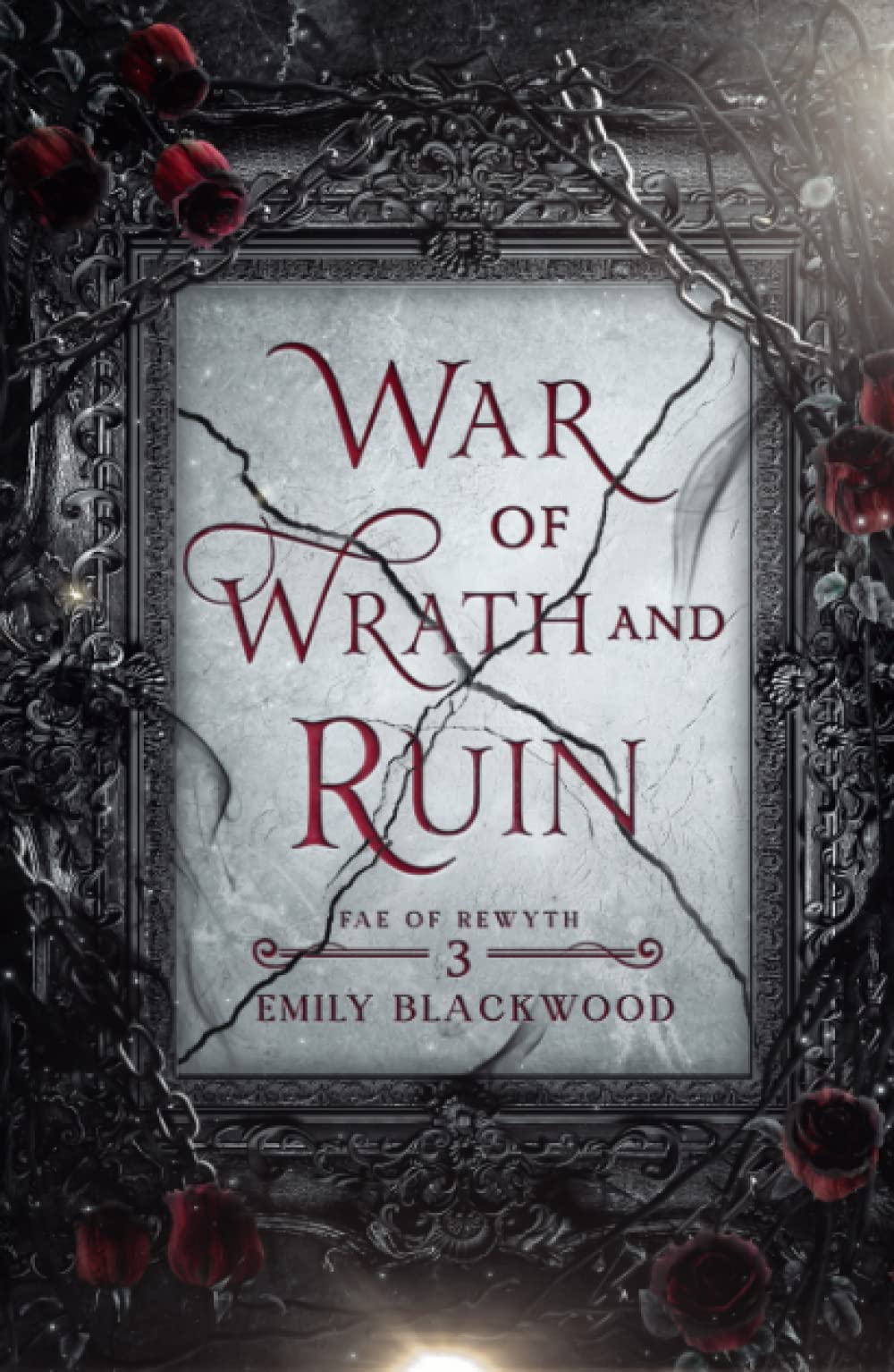 War of Wrath and Ruin: Fae of Rewyth Book 3