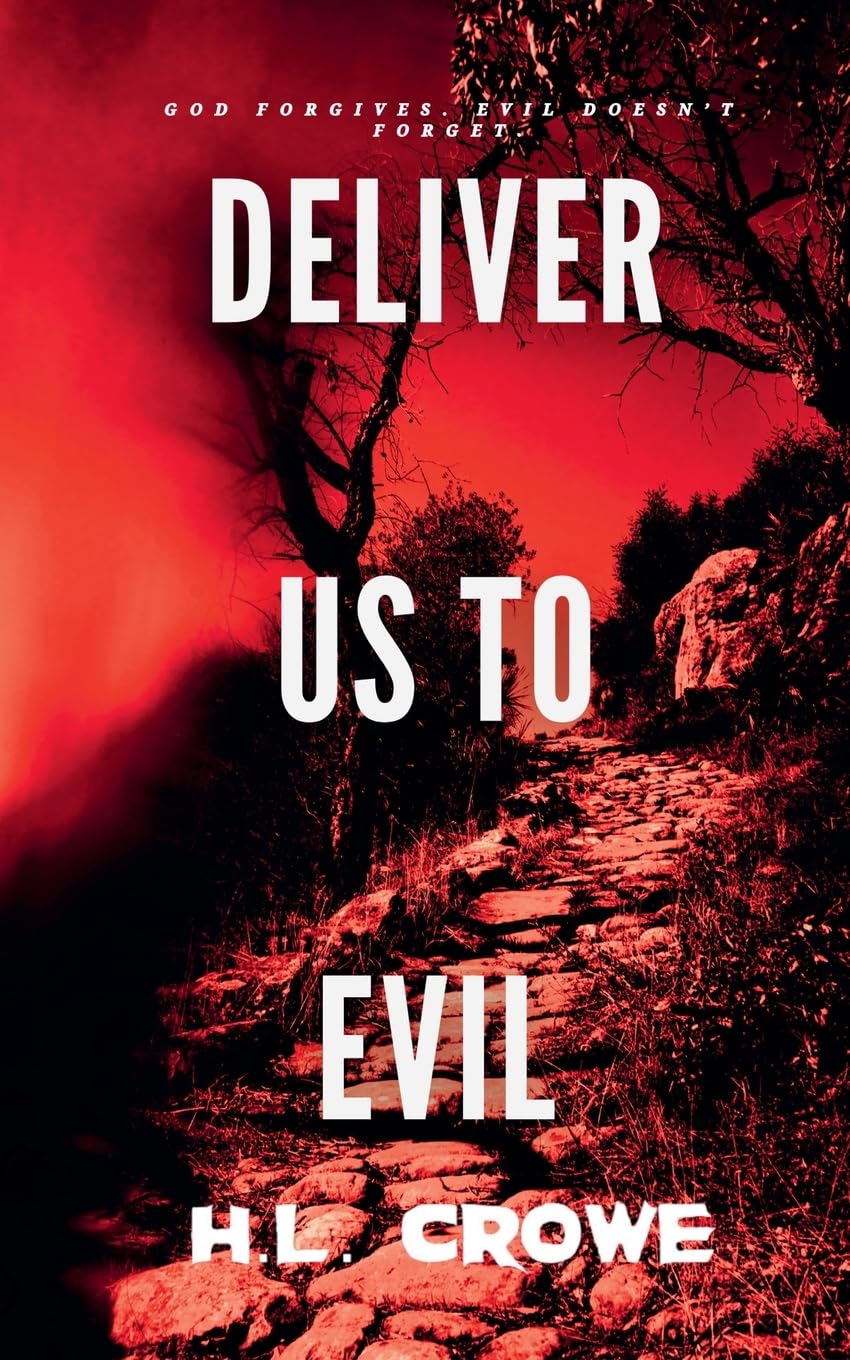 Deliver Us to Evil