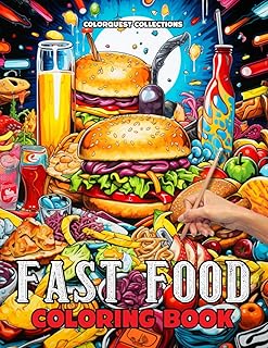 Fast Food Coloring Book: Hamburgers, Fries, Milkshakes, and Other Tasty Treats (Fast Food Coloring Books)