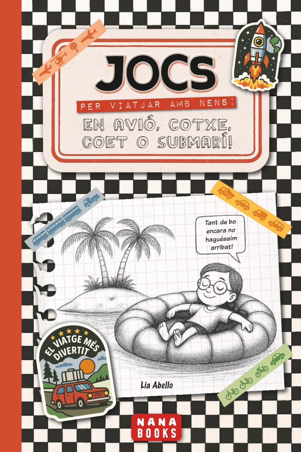 Jocs per viatjar amb nens: en avió, cotxe, coet o submarí!