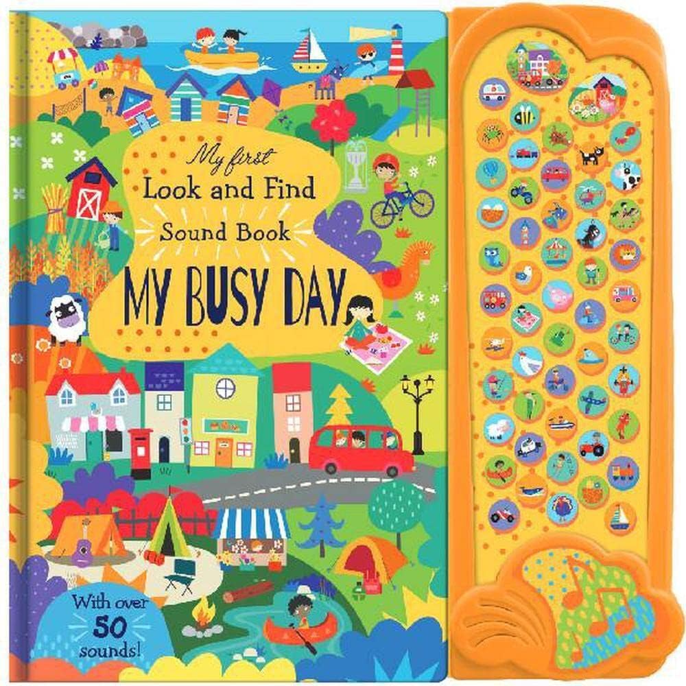 My First Look and Find Sound Book: My Busy Day